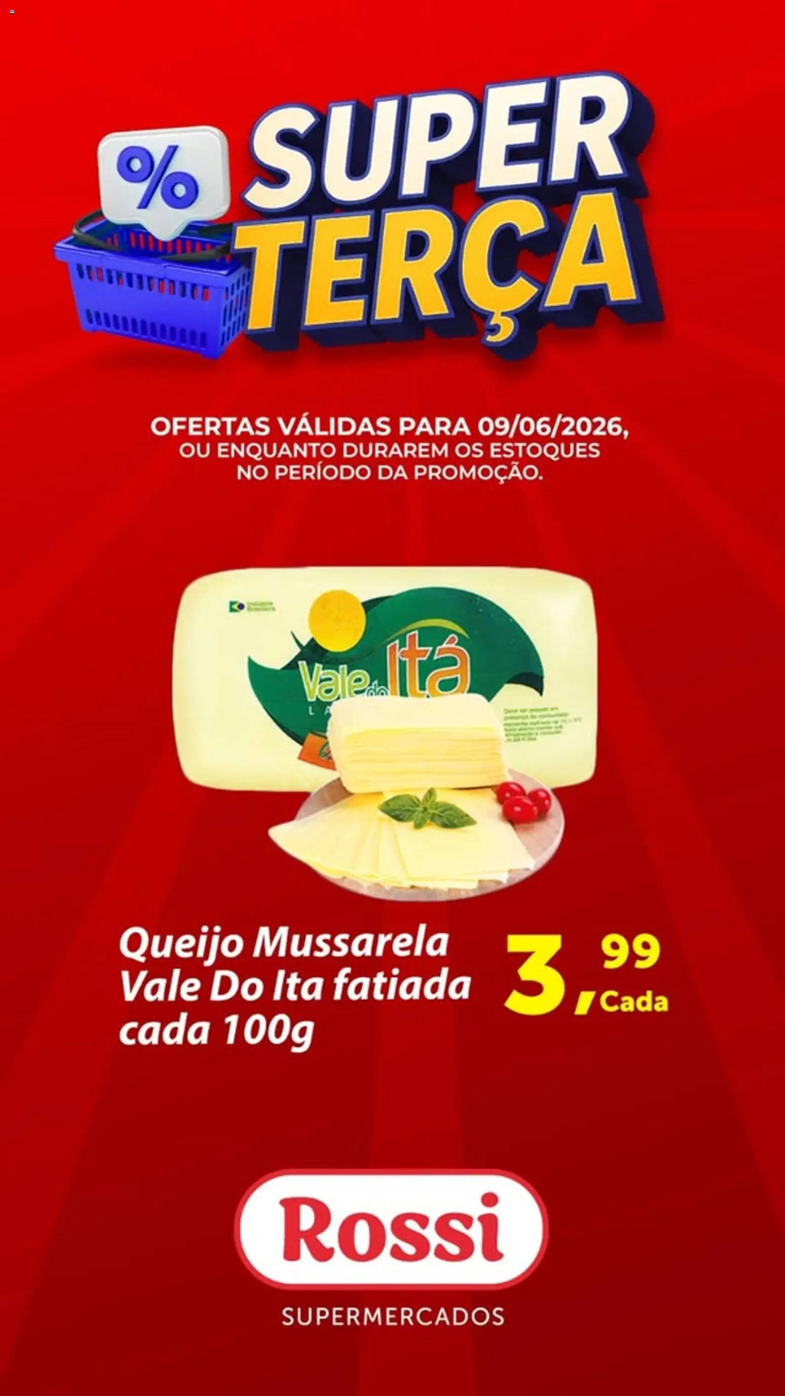 Rossi Supermercados Folheto - válido de 09.06.2026 | Página: 1 | Produtos: Queijo, Mussarela