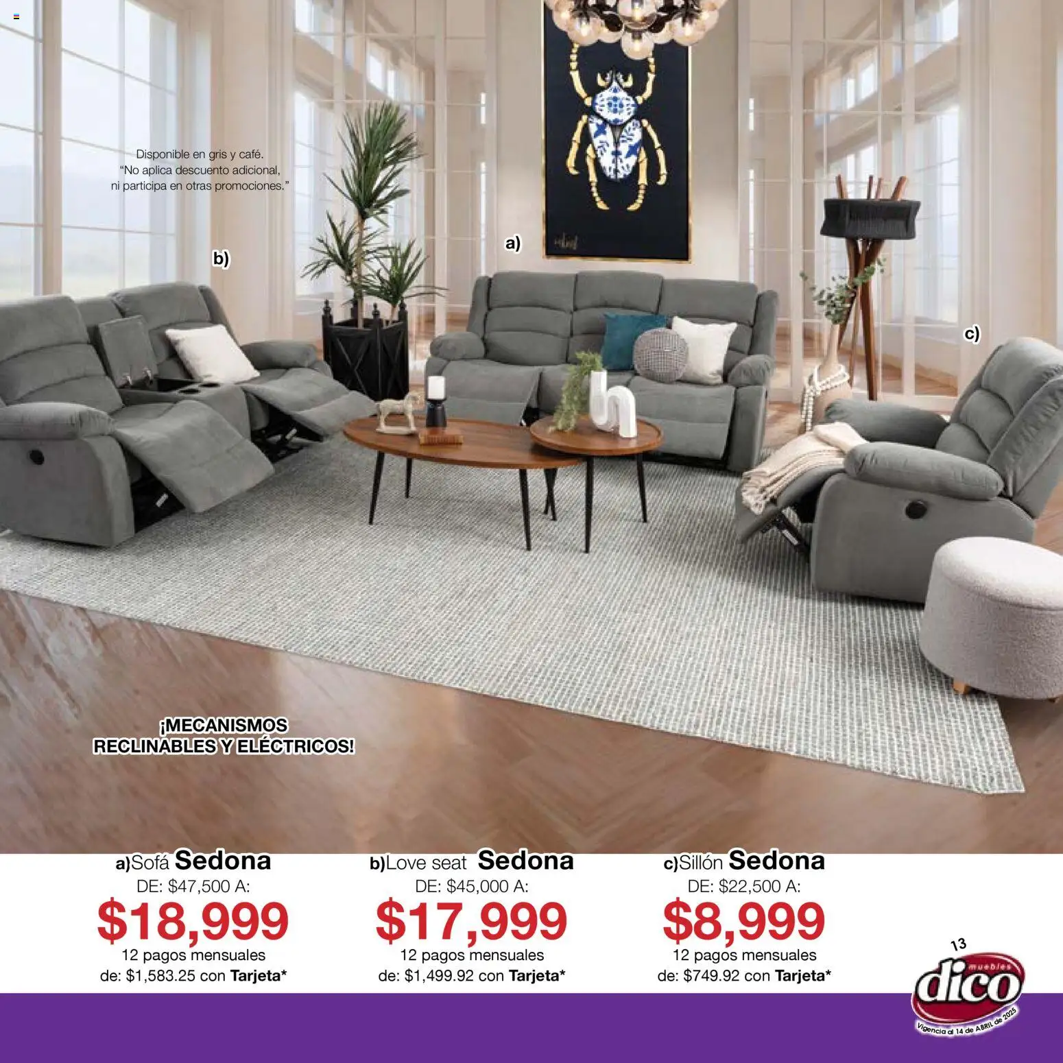 Nuevas ofertas de Muebles Dico válidas en toda la República Mexicana desde el 15.04.2026. ¡Encuentra las mejores ofertas en Muebles Dico catálogo Salas y Colchones! | Página: 13