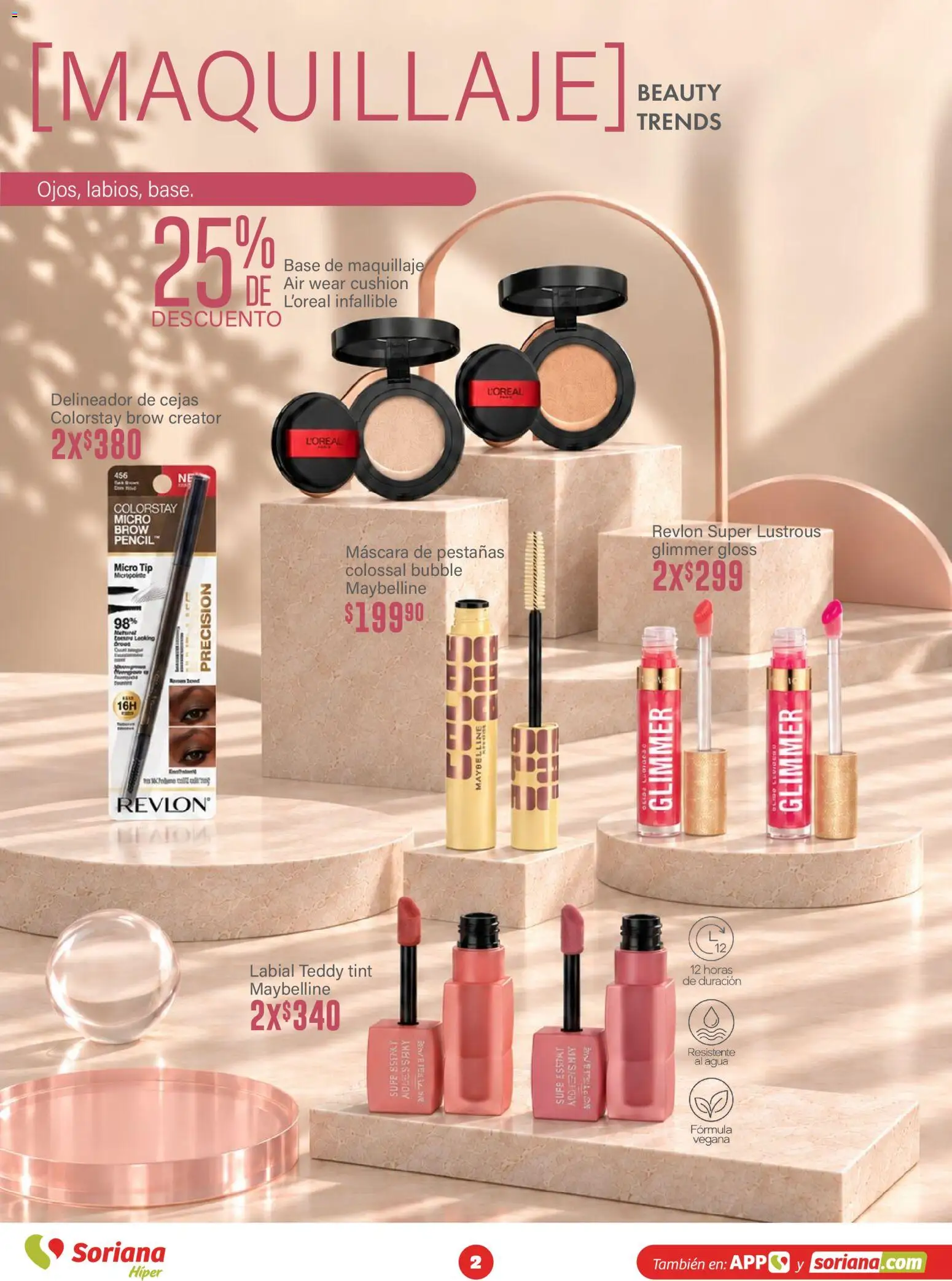 Nuevas ofertas de Soriana válidas en toda la República Mexicana desde el 15/10/2026. ¡Encuentra las mejores ofertas en Soriana folleto Modo #Glowing! | Página: 2