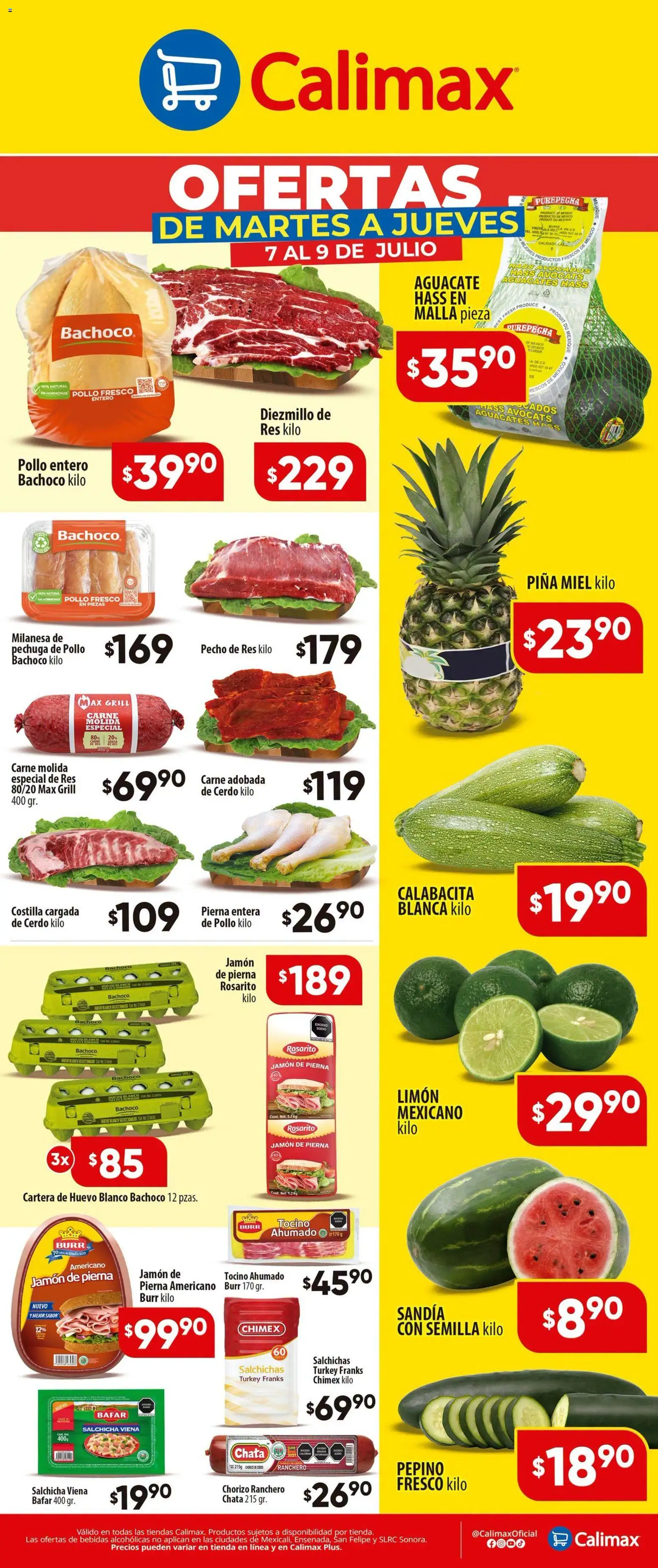 Nuevas ofertas de Calimax válidas en toda la República Mexicana desde el 07/07/2026. ¡Encuentra las mejores ofertas en Calimax folleto! | Página: 1 | Productos: Sandía, Salchicha, Jamón, Piña