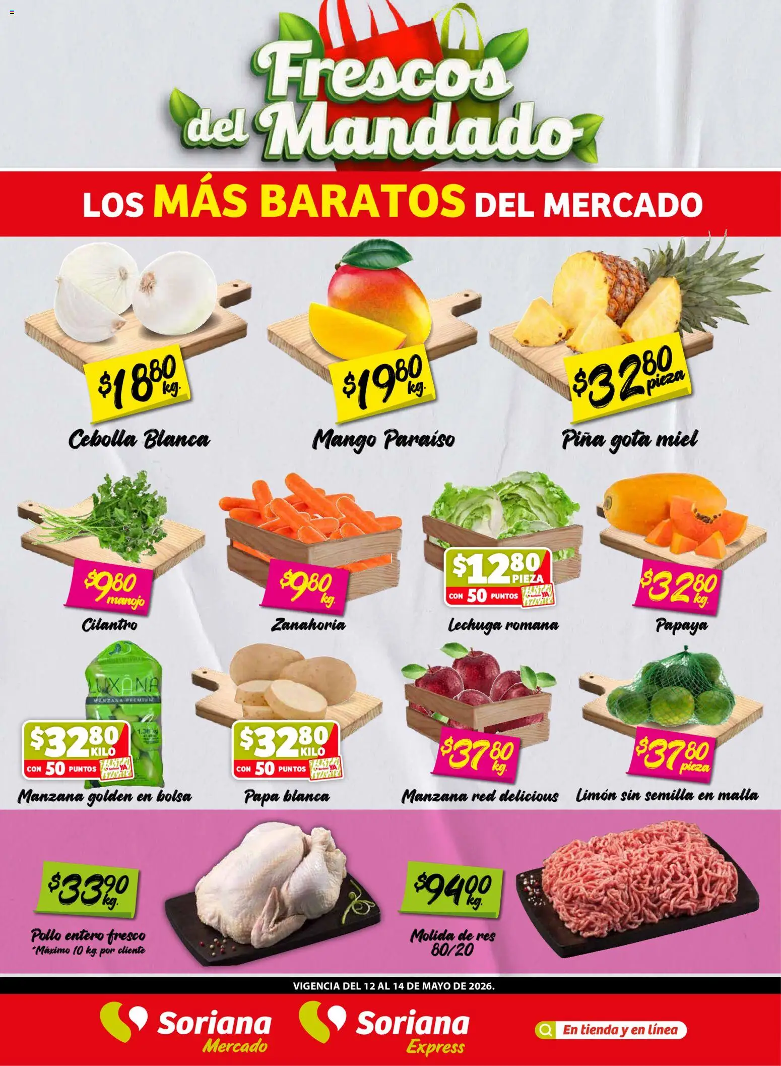 Nuevas ofertas de Soriana válidas en toda la República Mexicana desde el 12.05.2026. ¡Encuentra las mejores ofertas en Soriana Frescos del Mandado Mercado: BC Sur, Sonora y Sinaloa! | Página: 1 | Productos: Cebolla, Limón, Mango, Piña