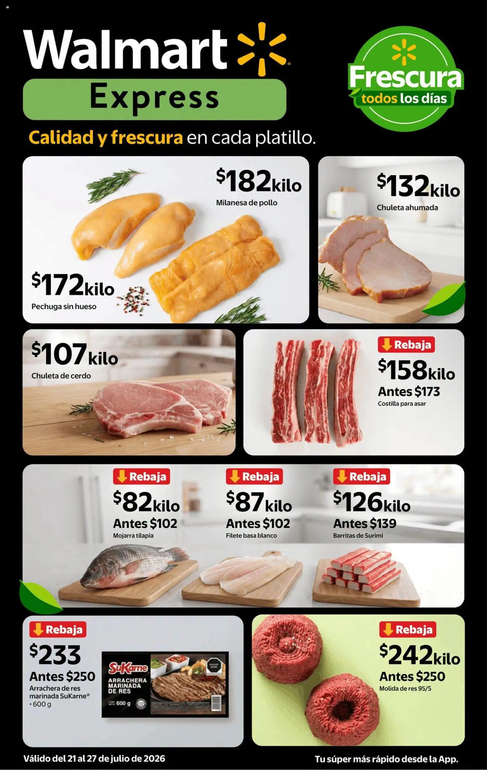 Nuevas ofertas de Walmart Express válidas en toda la República Mexicana desde el 21/07/2026. ¡Encuentra las mejores ofertas en Walmart Express folleto Calidad a precios bajos! | Página: 3 | Productos: Pollo, Milanesa, Cerdo, Res
