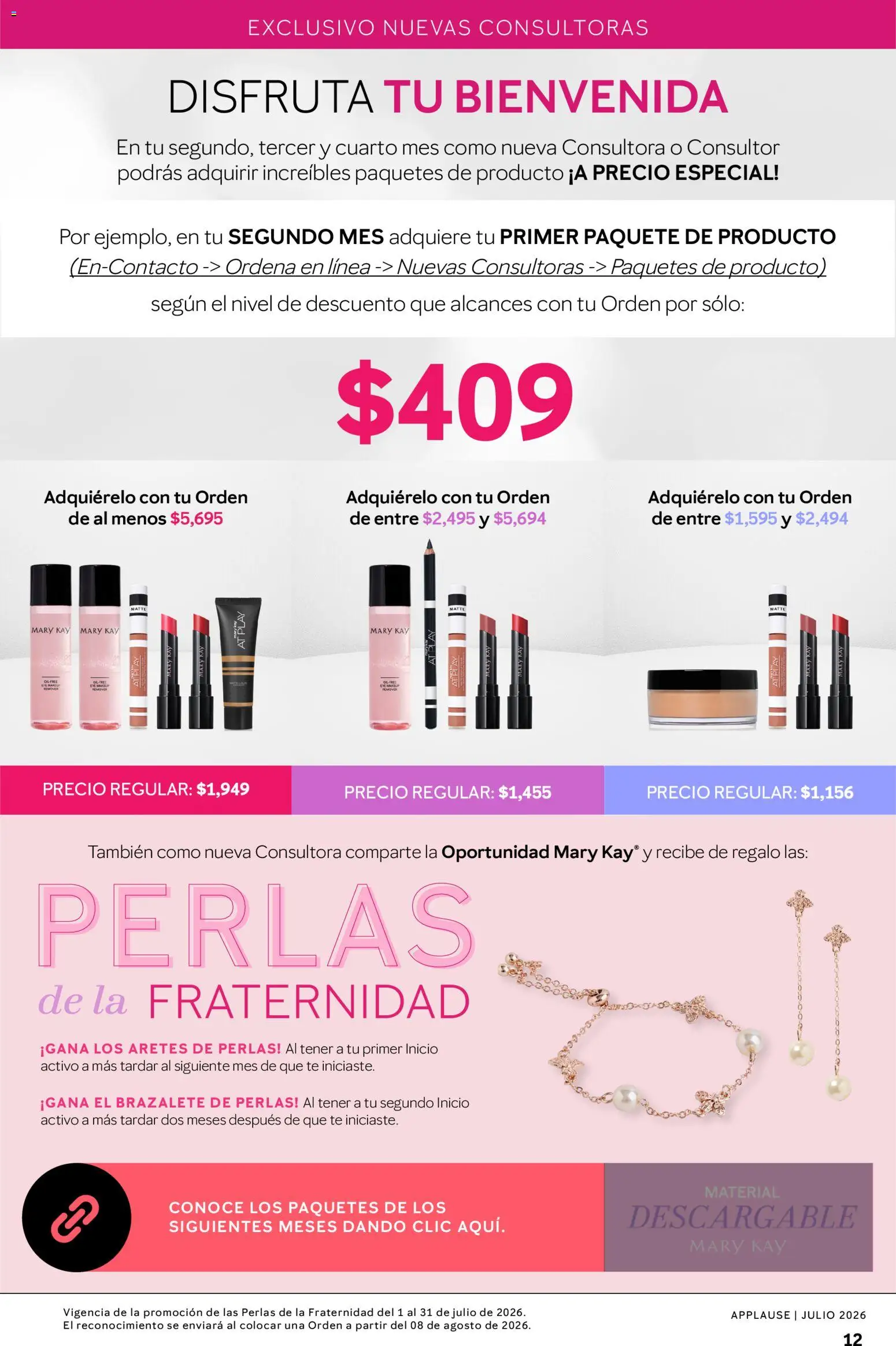 Nuevas ofertas de Mary Kay válidas en toda la República Mexicana desde el 01/07/2026. ¡Encuentra las mejores ofertas en Catálogo Mary Kay Applause 2026! | Página: 12 | Productos: Aretes, Té, Brazalete