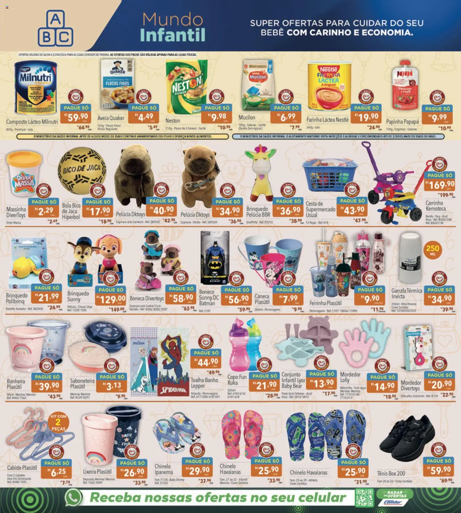 Supermercados Condor Folheto - válido de 06.04.2026 | Página: 23 | Produtos: Banheira, Pelúcia, Bico, Tênis
