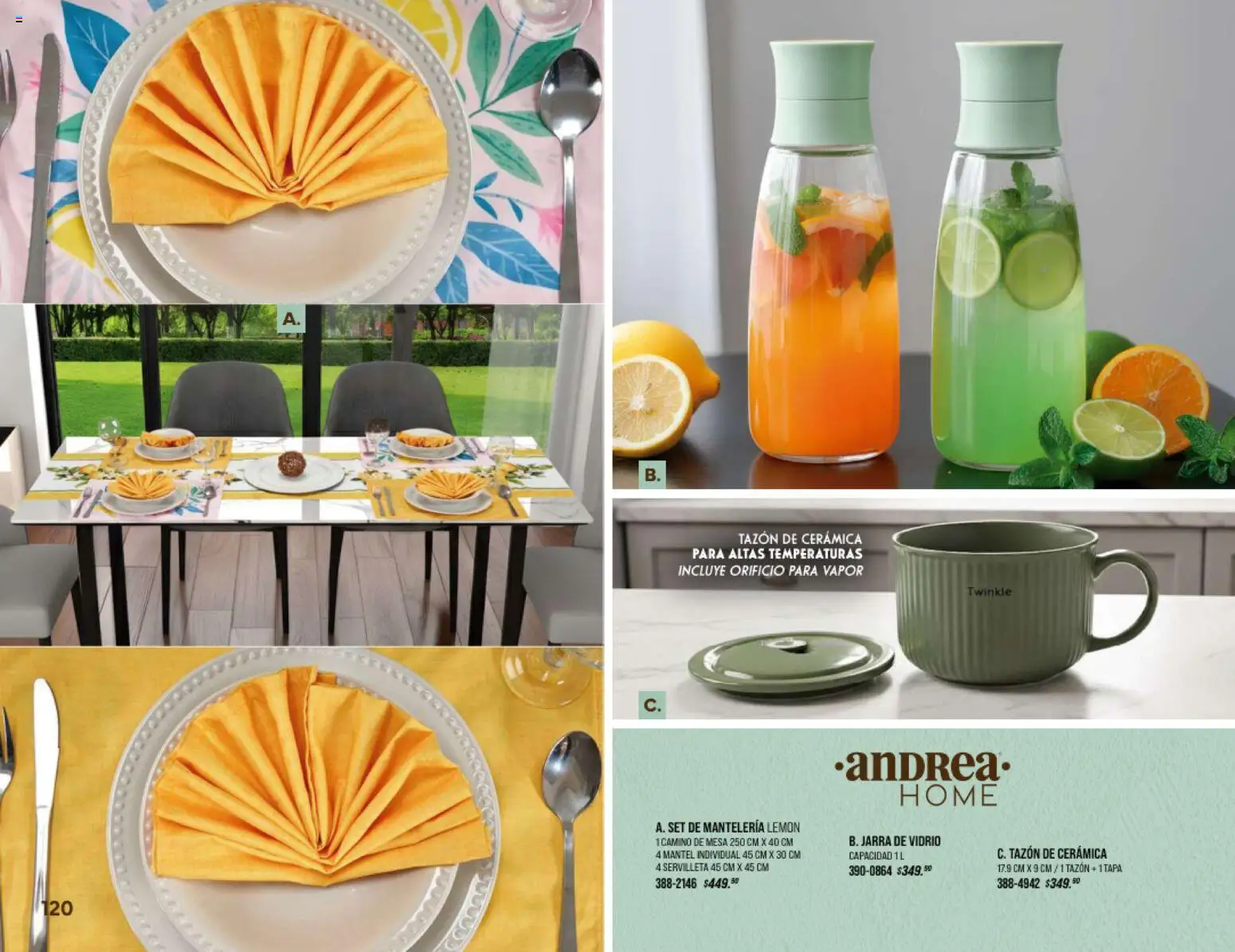 Nuevas ofertas de Andrea válidas en toda la República Mexicana desde el 25/01/2026. ¡Encuentra las mejores ofertas en Andrea catálogo Home! | Página: 120 | Productos: Mantel, Mantel individual, Mesa, Jarra
