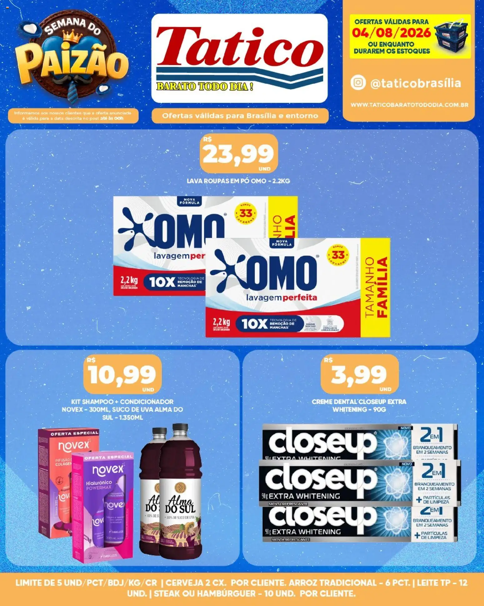 Tatico Folheto - válido de 05/08/2026 | Página: 32 | Produtos: Condicionador, Suco, Roupas, Creme