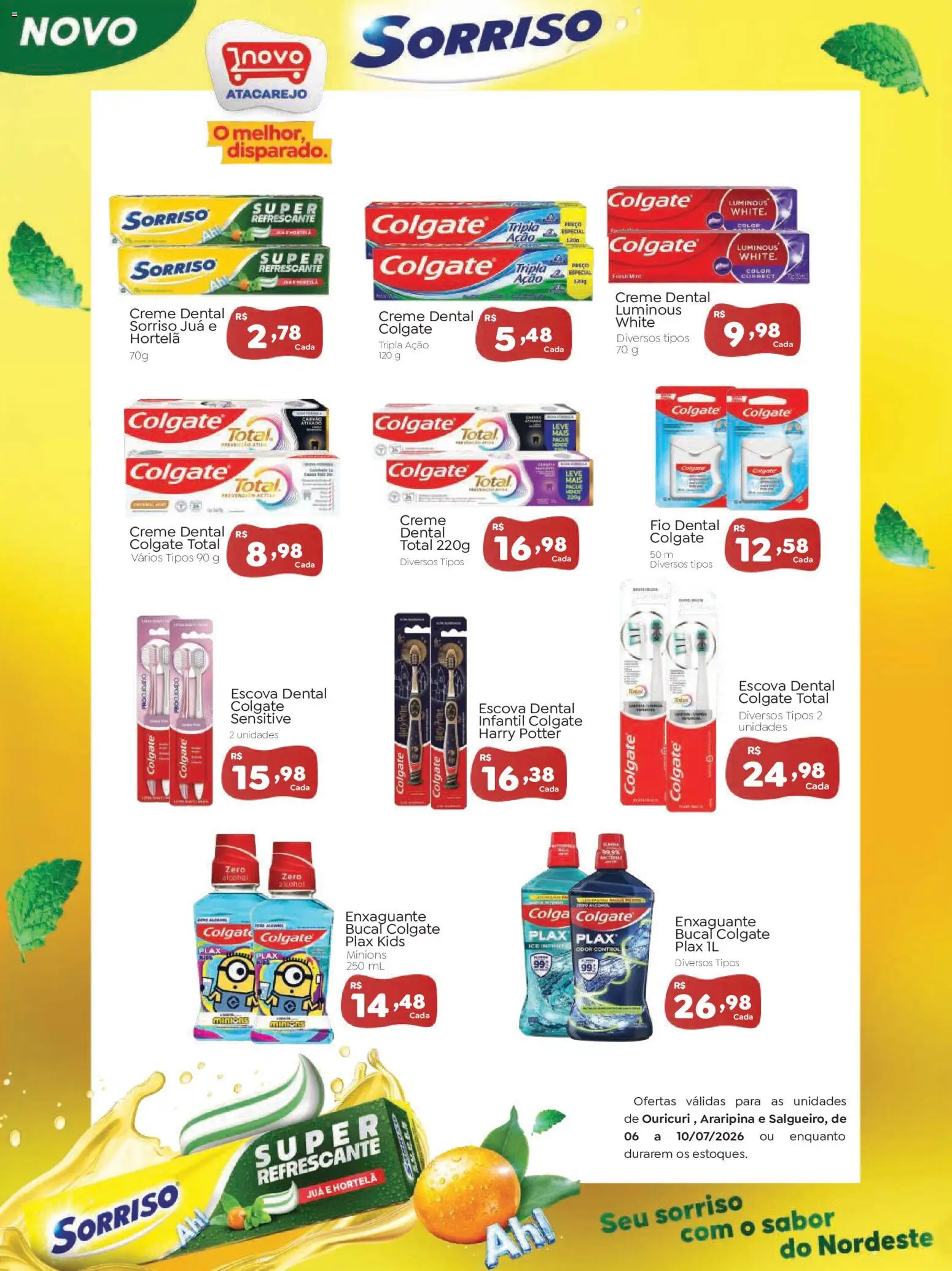 Novo Atacarejo Folheto - válido de 06/07/2026 | Página: 1 | Produtos: Hortelã, Escova, Creme, Fio dental