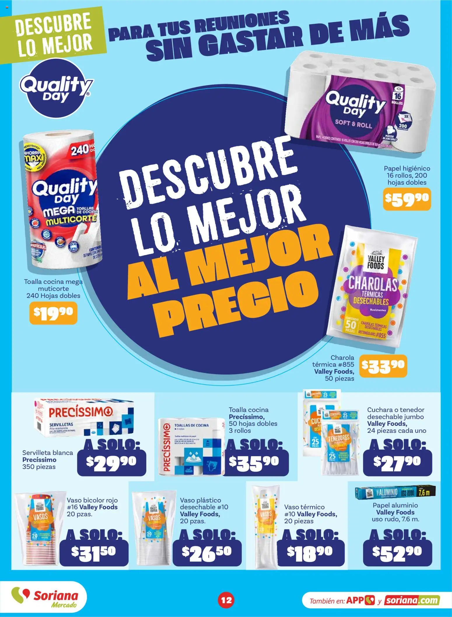 Nuevas ofertas de Soriana válidas en toda la República Mexicana desde el 31/08/2026. ¡Encuentra las mejores ofertas en Soriana folleto! | Página: 12 | Productos: Toalla, Papel higiénico, Cocina, Vasos