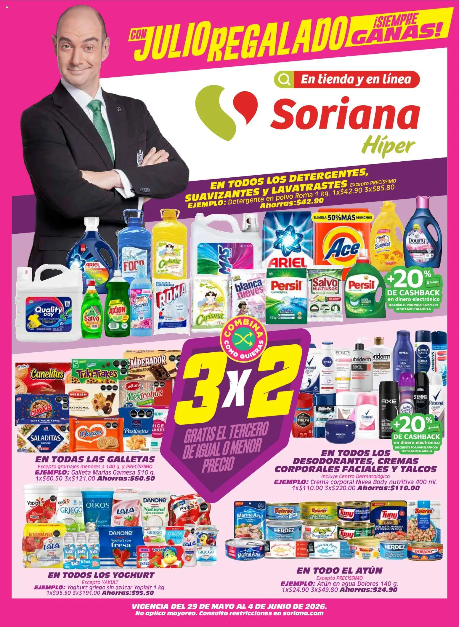 Nuevas ofertas de Soriana válidas en toda la República Mexicana desde el 29.05.2026. ¡Encuentra las mejores ofertas en Soriana folleto! | Página: 1 | Productos: Crema, Galletas, Polvo, Foco