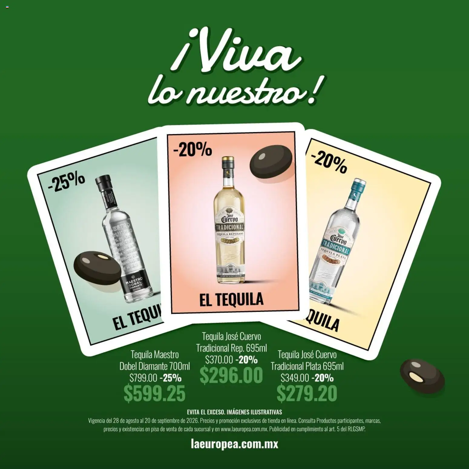 Nuevas ofertas de La Europea válidas en toda la República Mexicana desde el 28/08/2026. ¡Encuentra las mejores ofertas en La Europea catálogo Viva lo nuestro! | Página: 2 | Productos: Tequila