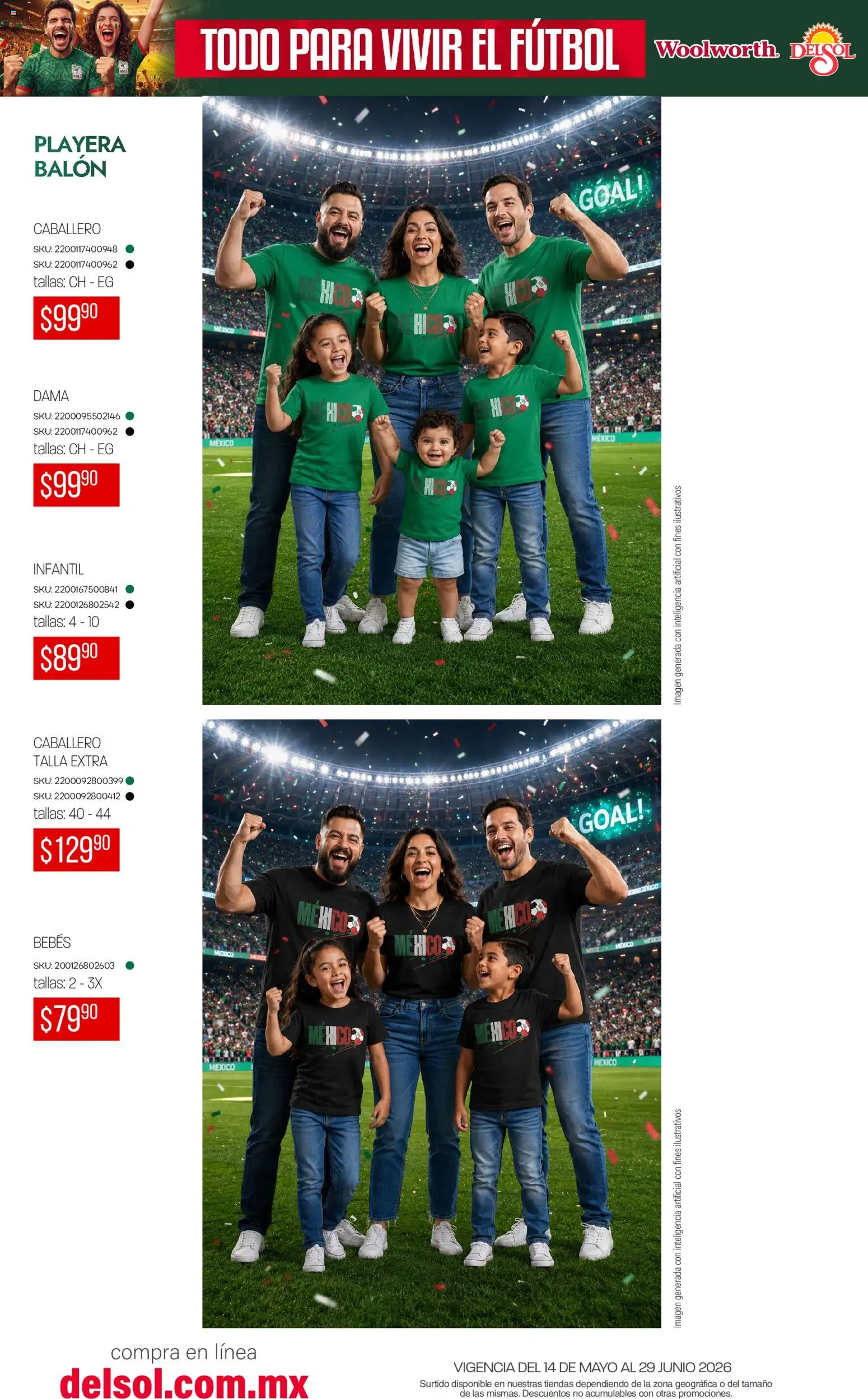 Nuevas ofertas de Del Sol y Woolworth válidas en toda la República Mexicana desde el 14.05.2026. ¡Encuentra las mejores ofertas en Del Sol y Woolworth catálogo Todo para vivir el fútbol ! | Página: 22 | Productos: Playera