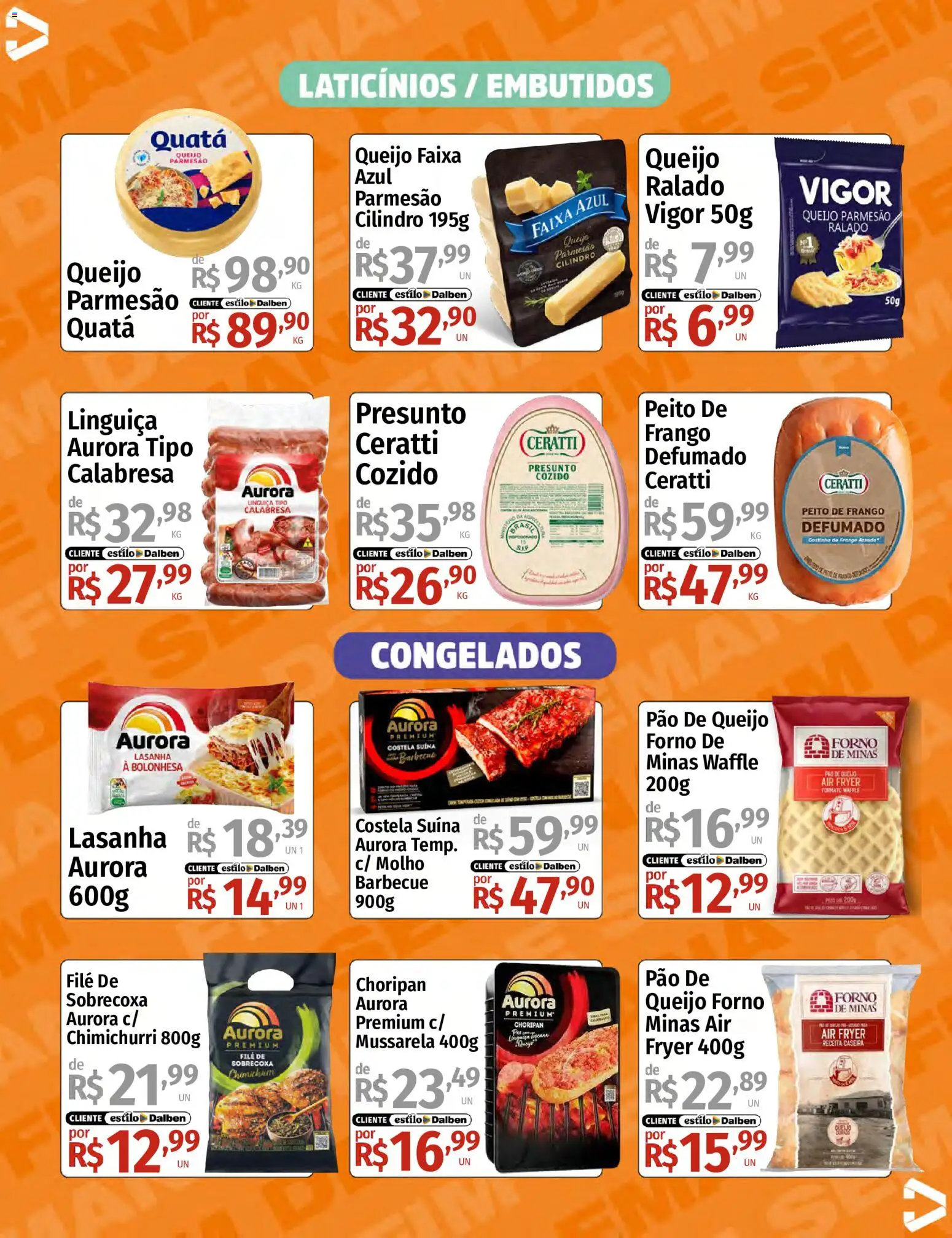 Supermercado Dalben Folheto - válido de 10/07/2026 | Página: 10 | Produtos: Linguiça, Pão, Parmesão, Queijo parmesão