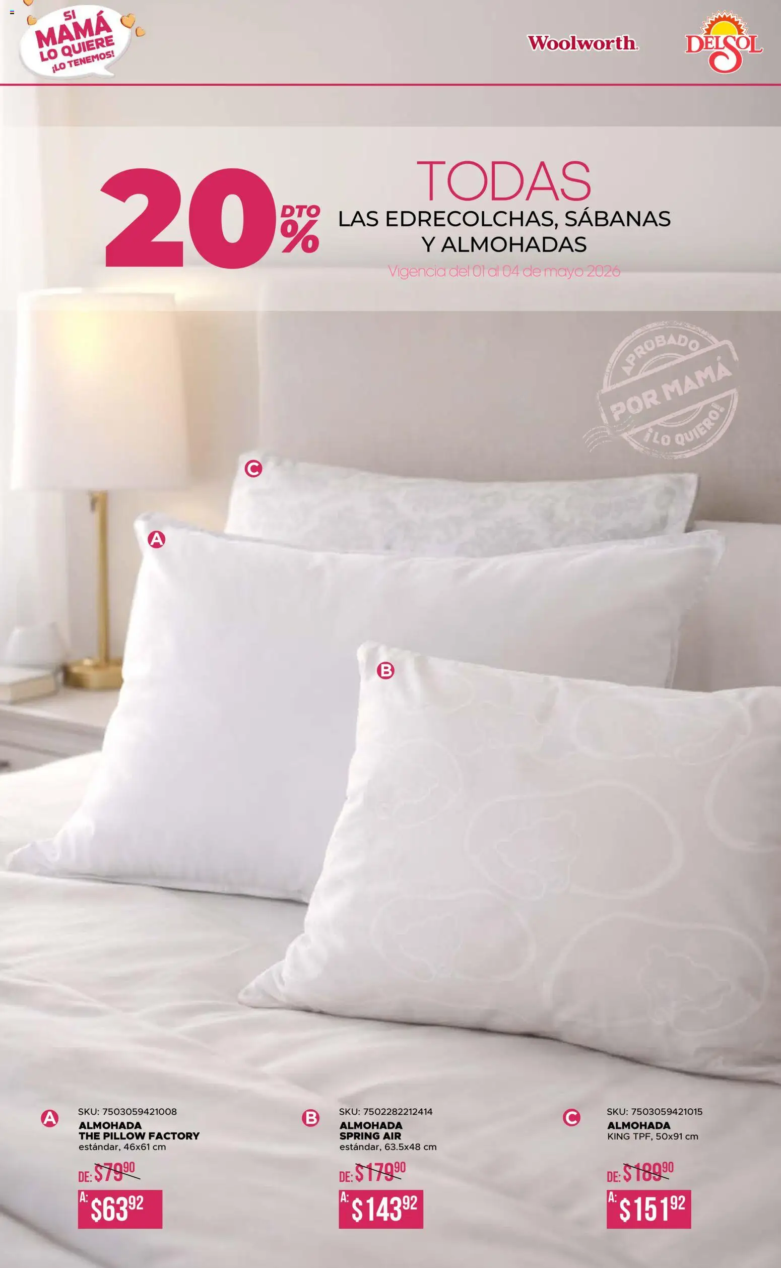 Nuevas ofertas de Del Sol y Woolworth válidas en toda la República Mexicana desde el 01.05.2026. ¡Encuentra las mejores ofertas en Del Sol y Woolworth catálogo! | Página: 23 | Productos: Almohada, Sabanas