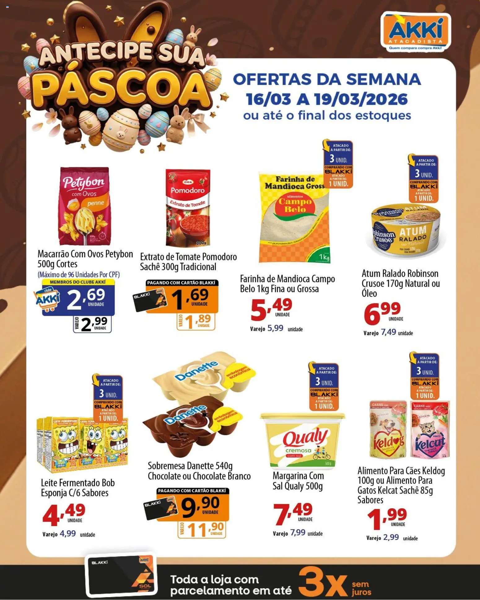 Akki Atacadista Folheto - válido de 16.03.2026 | Página: 3 | Produtos: Farinha de mandioca, Ovos, Macarrão, Carne