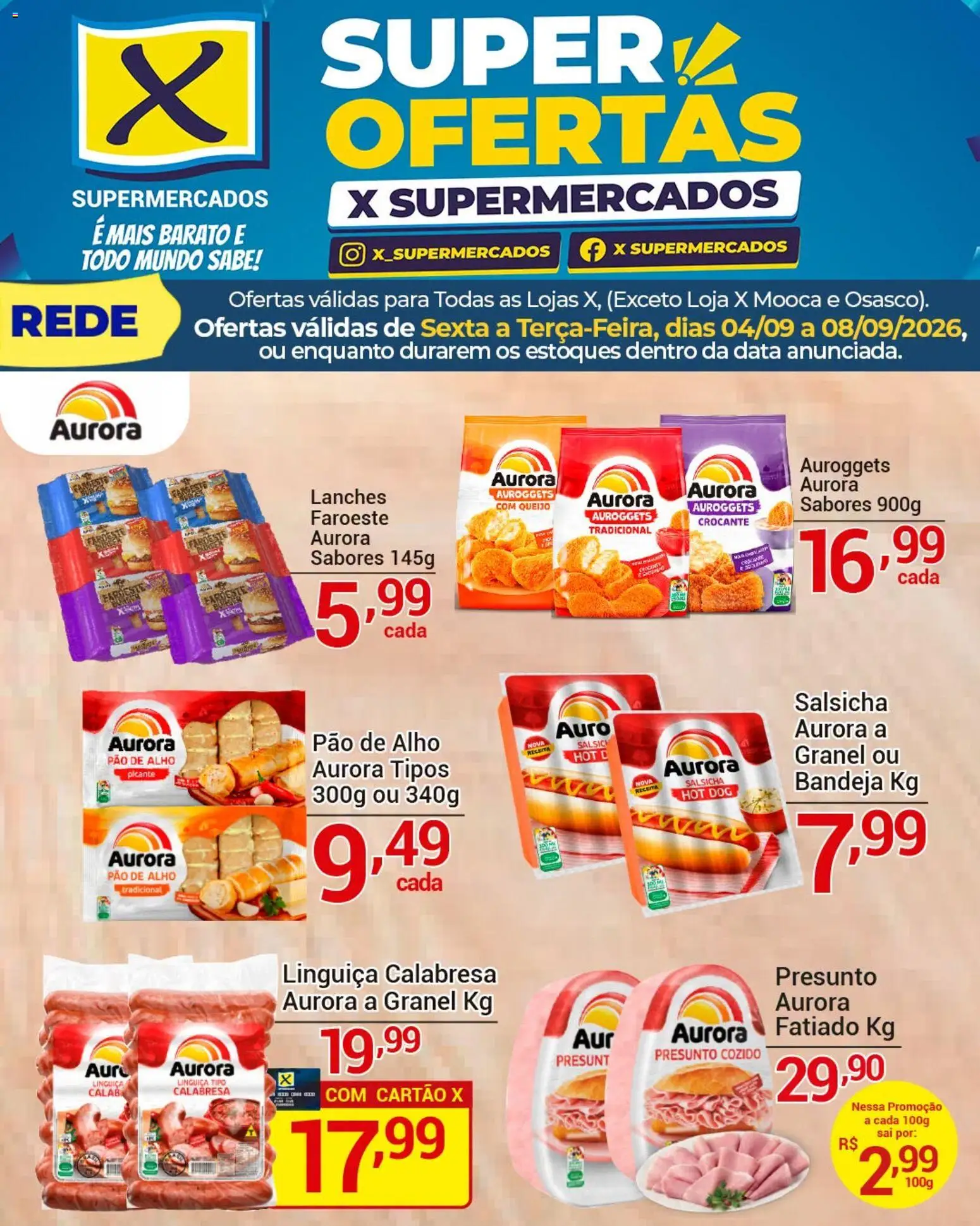 X Supermercados Folheto - válido de 04/09/2026 | Página: 3 | Produtos: Alho, Pao de alho, Salsicha, Pão