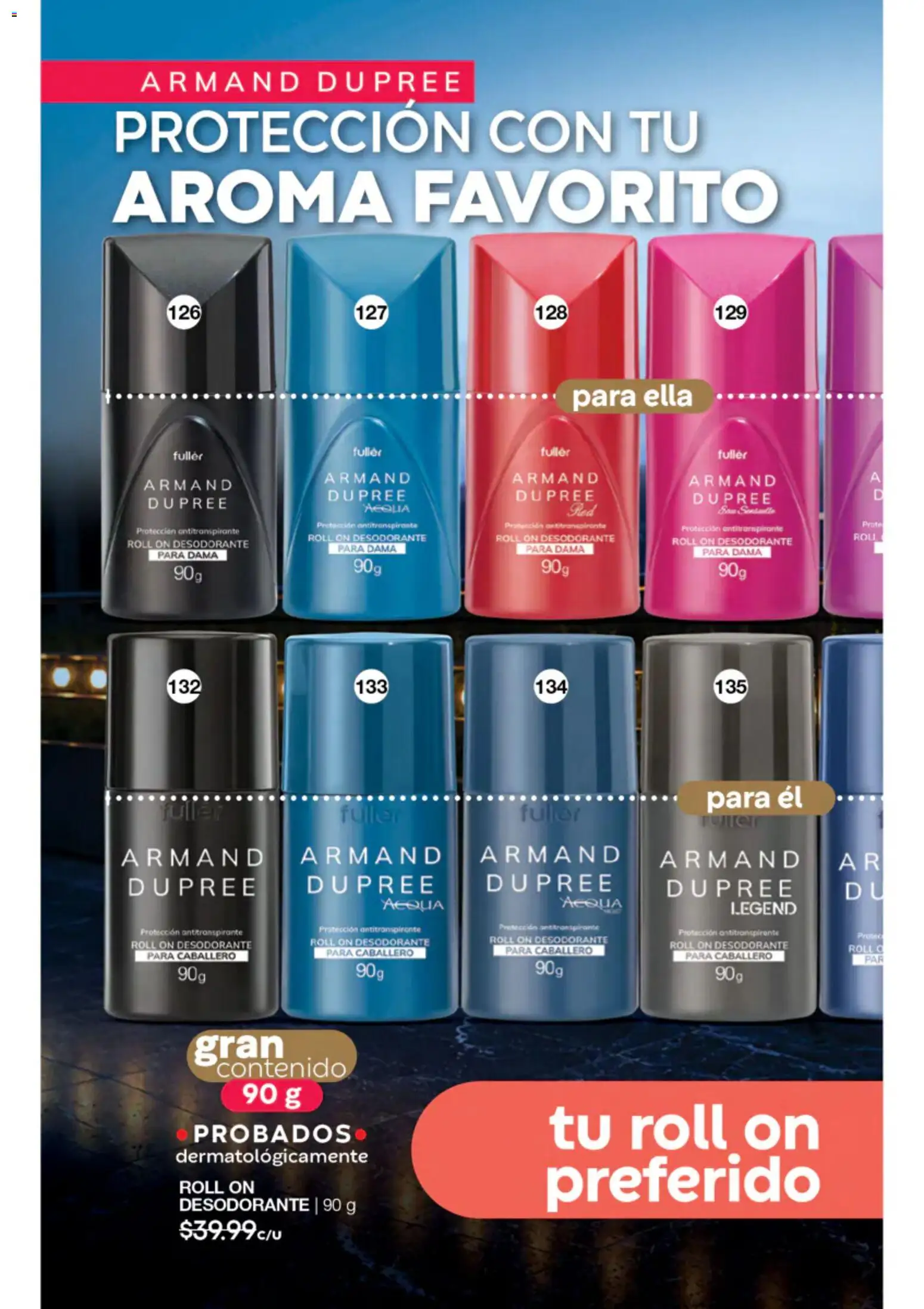 Nuevas ofertas de Fuller válidas en toda la República Mexicana desde el 22/07/2026. ¡Encuentra las mejores ofertas en Fuller campaña 8 2026! | Página: 44 | Productos: Desodorante, Antitranspirante
