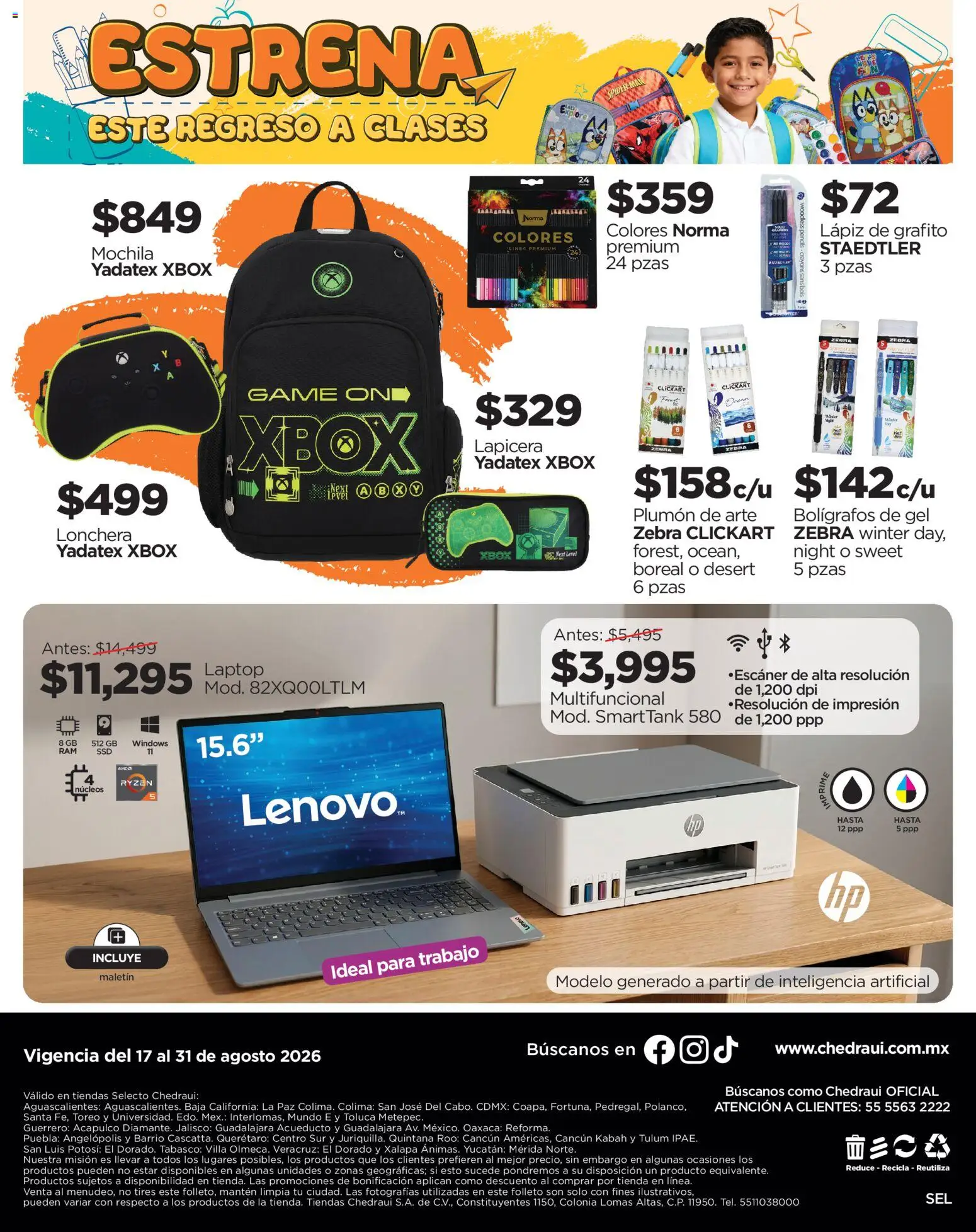 Nuevas ofertas de Chedraui válidas en toda la República Mexicana desde el 17/08/2026. ¡Encuentra las mejores ofertas en Chedraui folleto Llevarte más cuesta menos! | Página: 16 | Productos: Mochila, Escaner, Laptop, Xbox