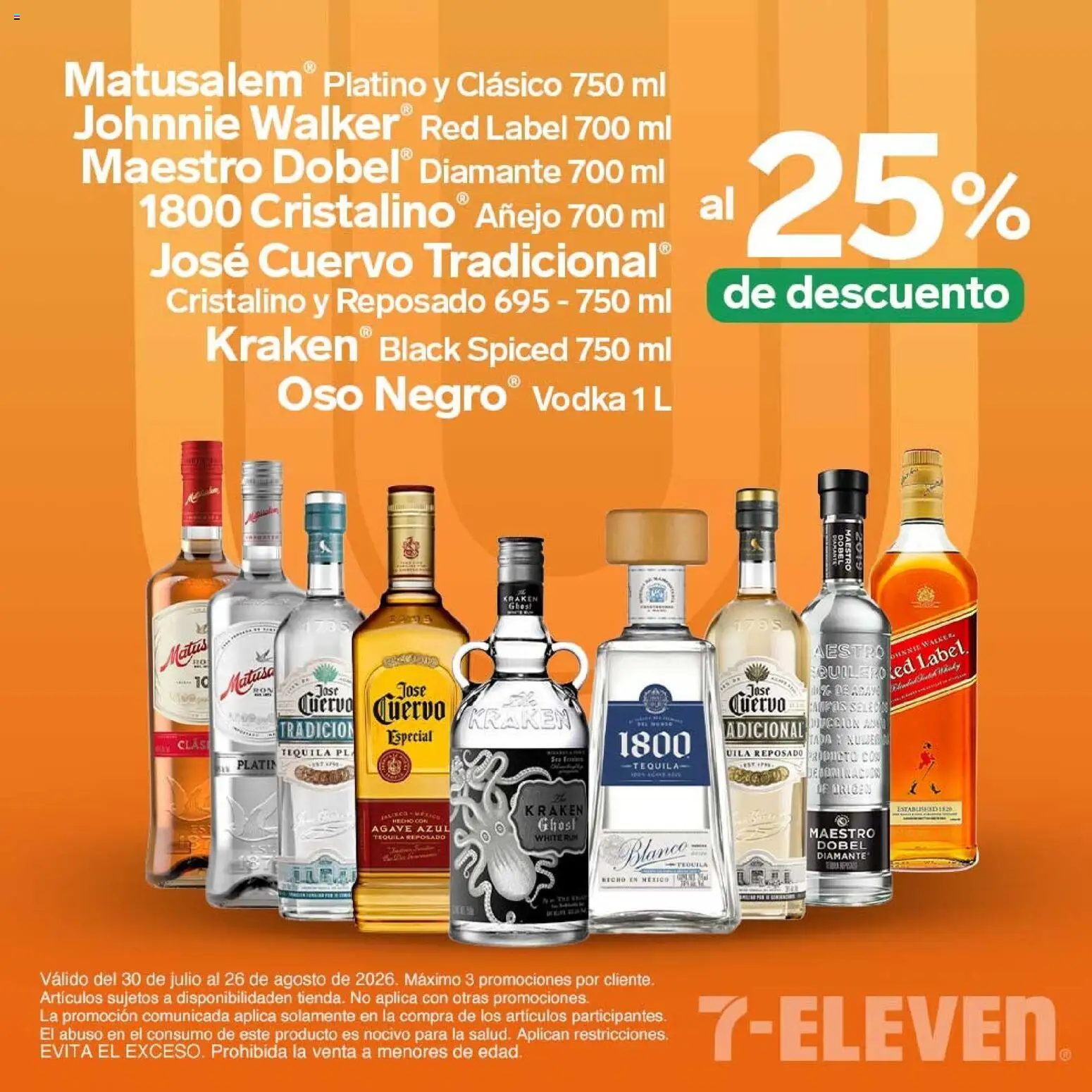 Nuevas ofertas de 7-Eleven válidas en toda la República Mexicana desde el 27/08/2026. ¡Encuentra las mejores ofertas en 7-Eleven folleto! | Página: 13 | Productos: Tequila, Agave, Vodka