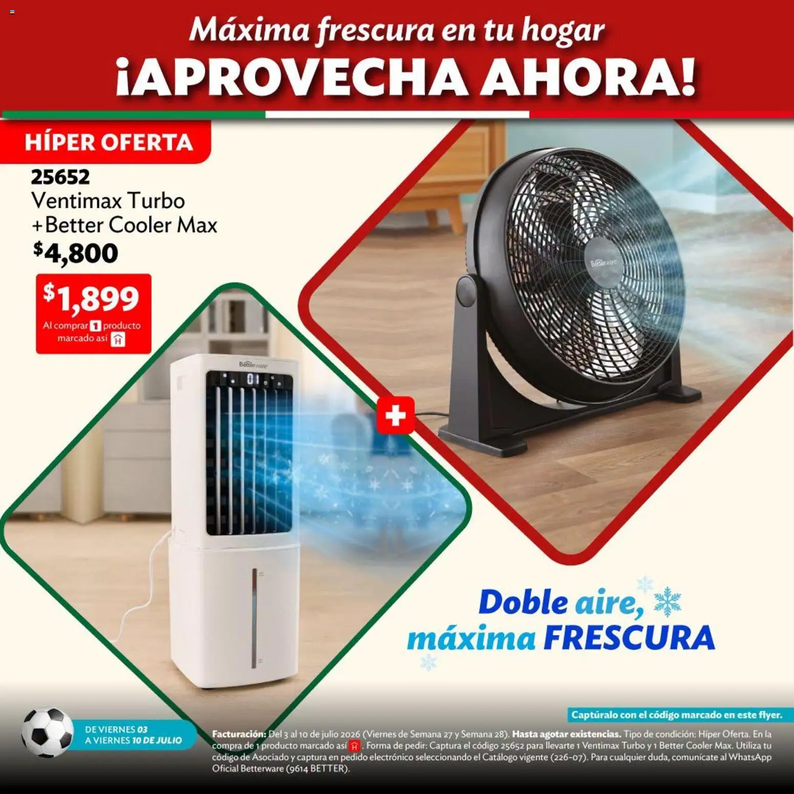 Nuevas ofertas de Betterware válidas en toda la República Mexicana desde el 03/07/2026. ¡Encuentra las mejores ofertas en Betterware catálogo Llévate tus favoritos! | Página: 7