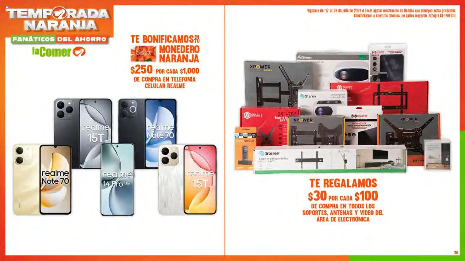 Nuevas ofertas de La Comer válidas en toda la República Mexicana desde el 17/07/2026. ¡Encuentra las mejores ofertas en La Comer folleto! | Página: 36 | Productos: Pantallas, Monedero, Té, Video