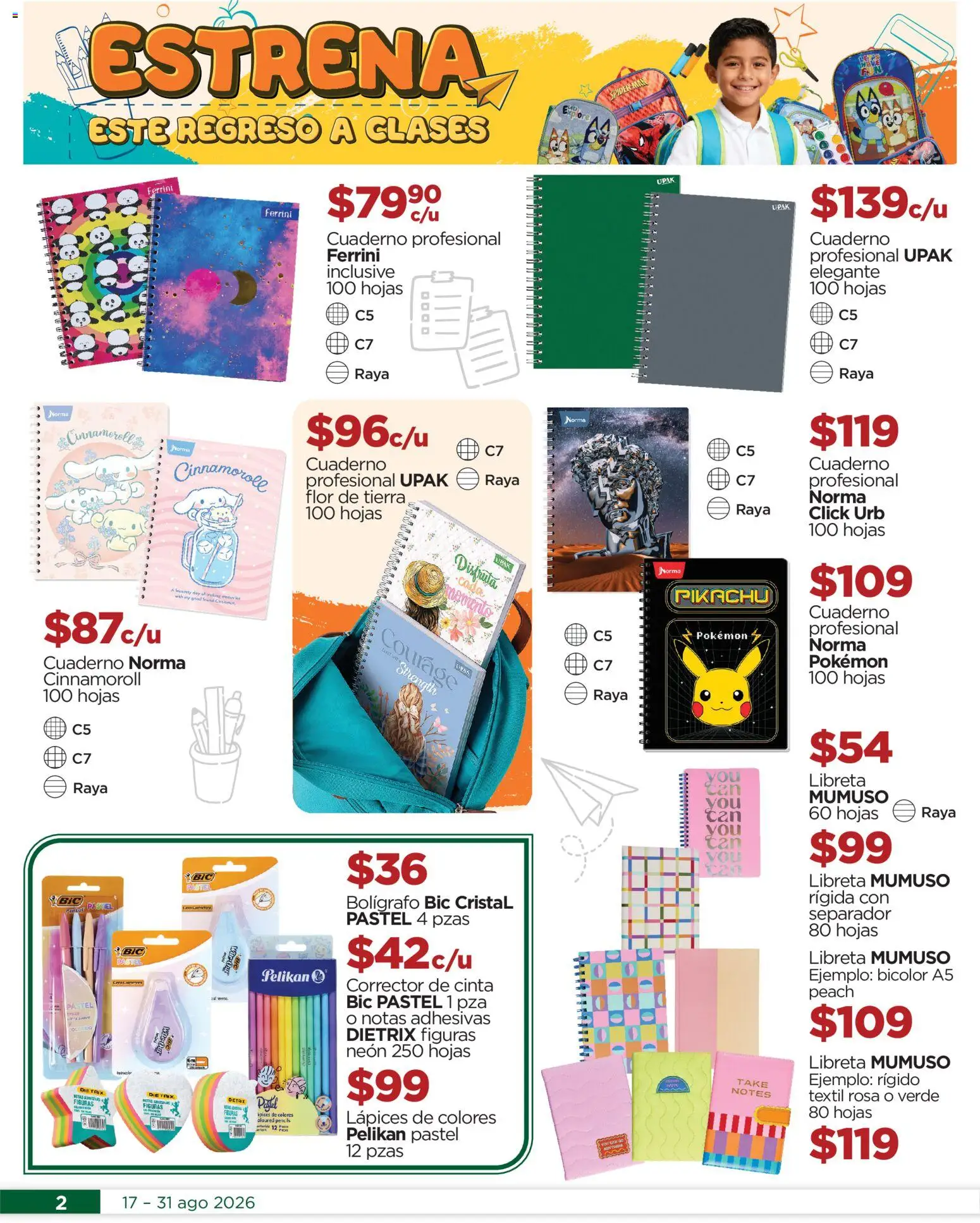 Nuevas ofertas de Chedraui válidas en toda la República Mexicana desde el 17/08/2026. ¡Encuentra las mejores ofertas en Chedraui folleto! | Página: 2 | Productos: Cuaderno, Cinta, Tierra, Corrector