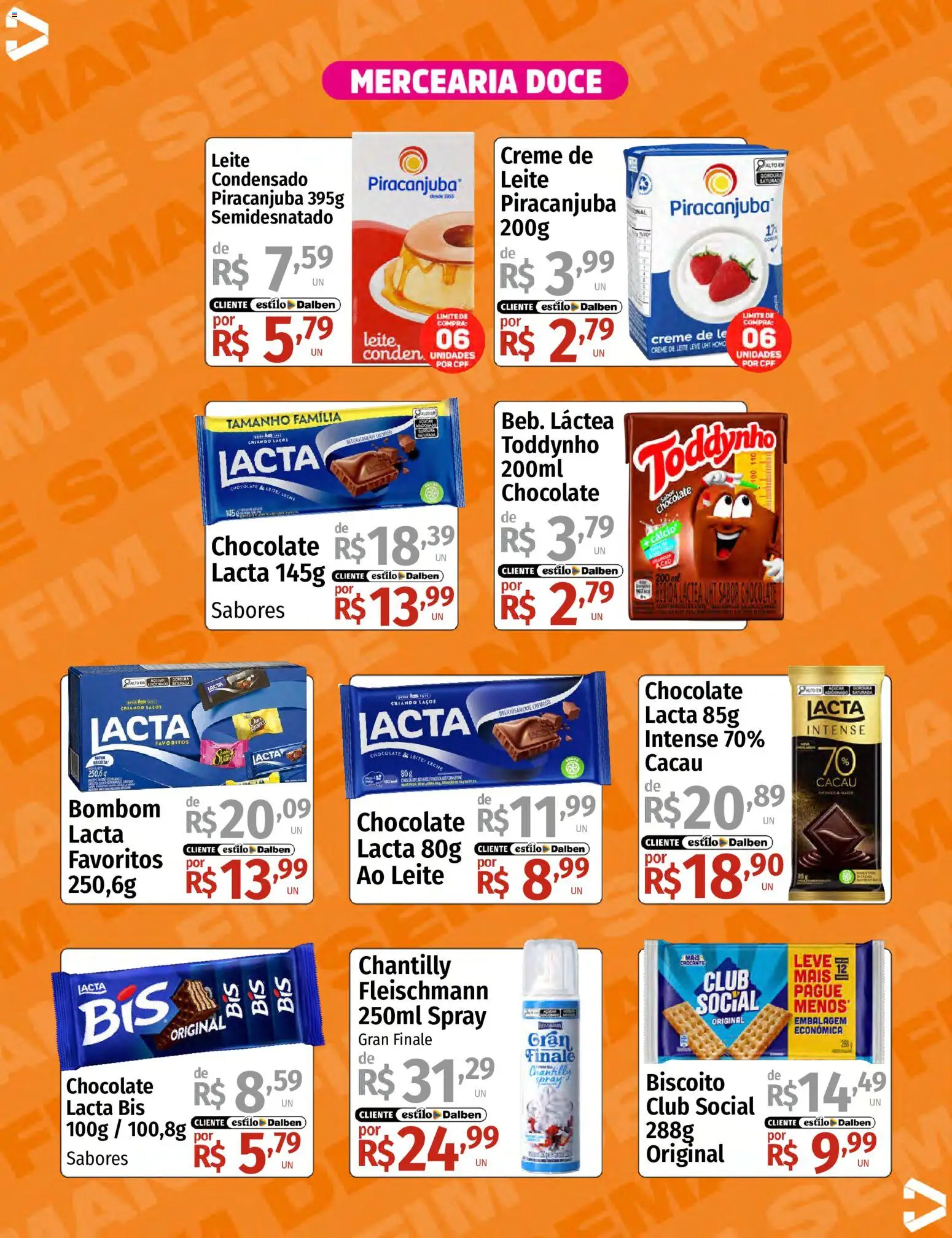 Supermercado Dalben Folheto - válido de 28/08/2026 | Página: 6 | Produtos: Leite, Chocolate, Creme de leite, Chantilly