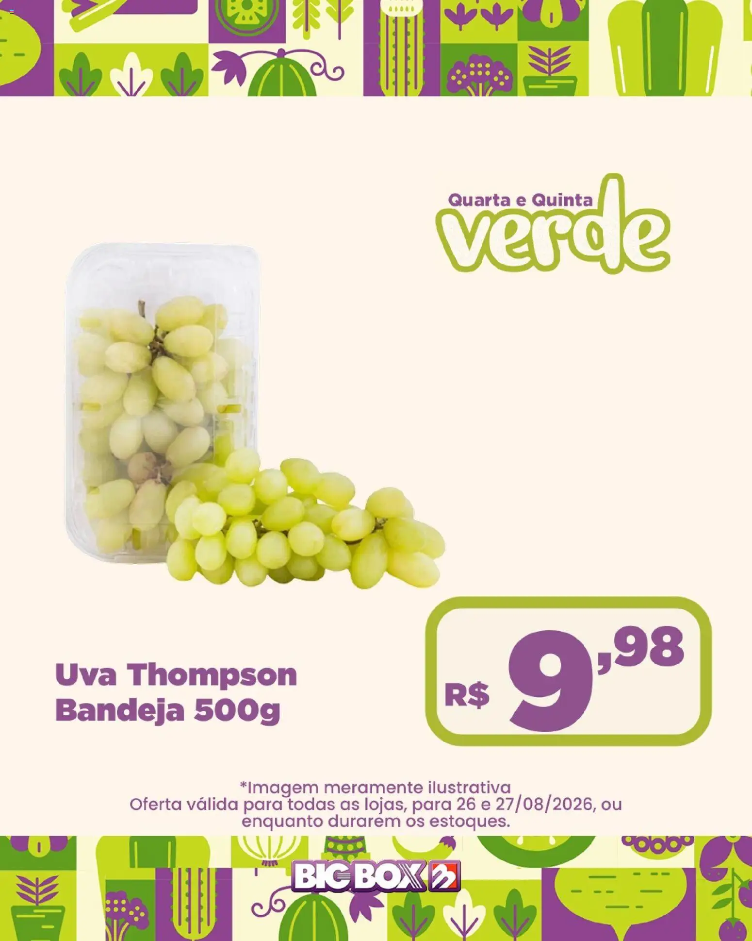Big Box Folheto - válido de 26/08/2026 | Página: 7 | Produtos: Uva, Bandeja