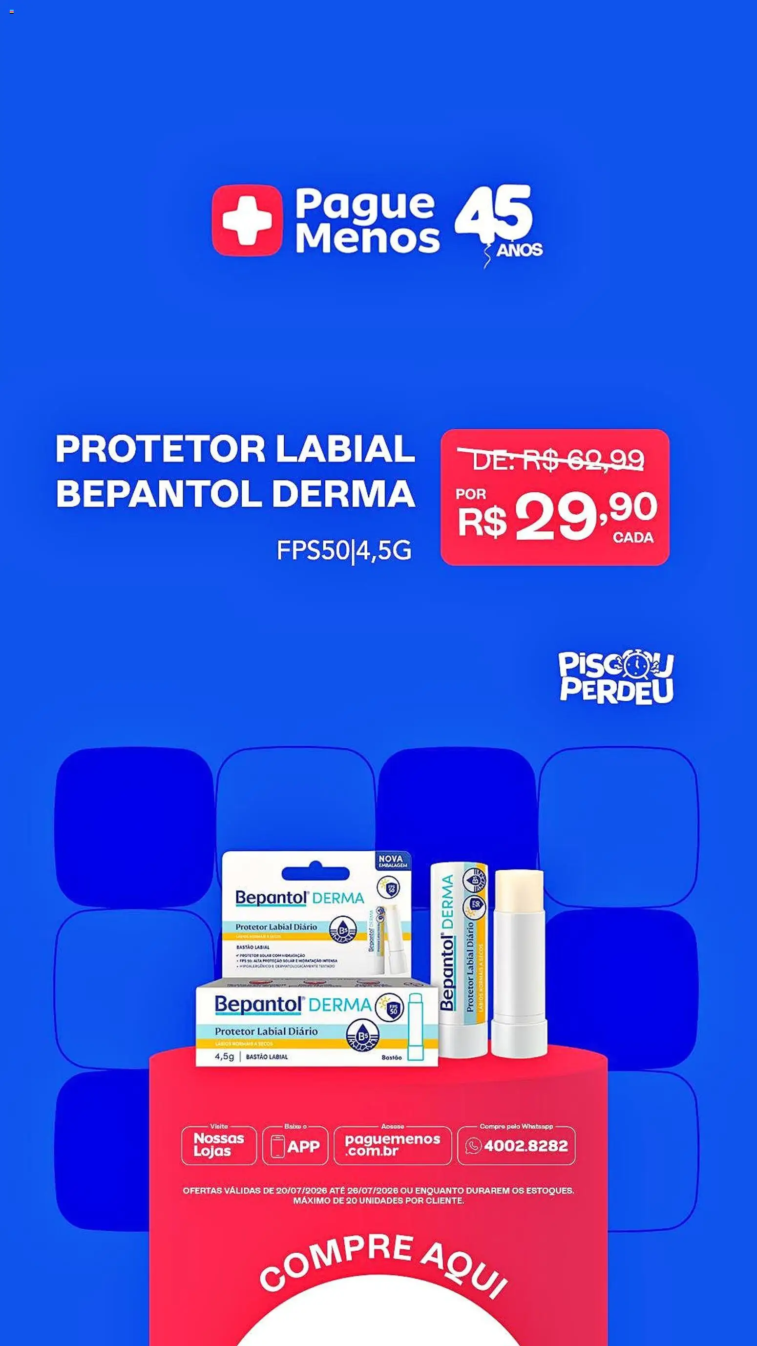 Pague Menos Folheto - válido de 20/07/2026 | Página: 5 | Produtos: Protetor solar, Protetor labial