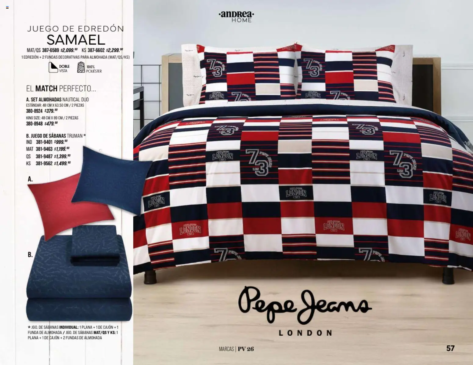 Nuevas ofertas de Andrea válidas en toda la República Mexicana desde el 25/01/2026. ¡Encuentra las mejores ofertas en Andrea catálogo Home! | Página: 57 | Productos: Juego, Funda de almohada, Almohada, Sabanas