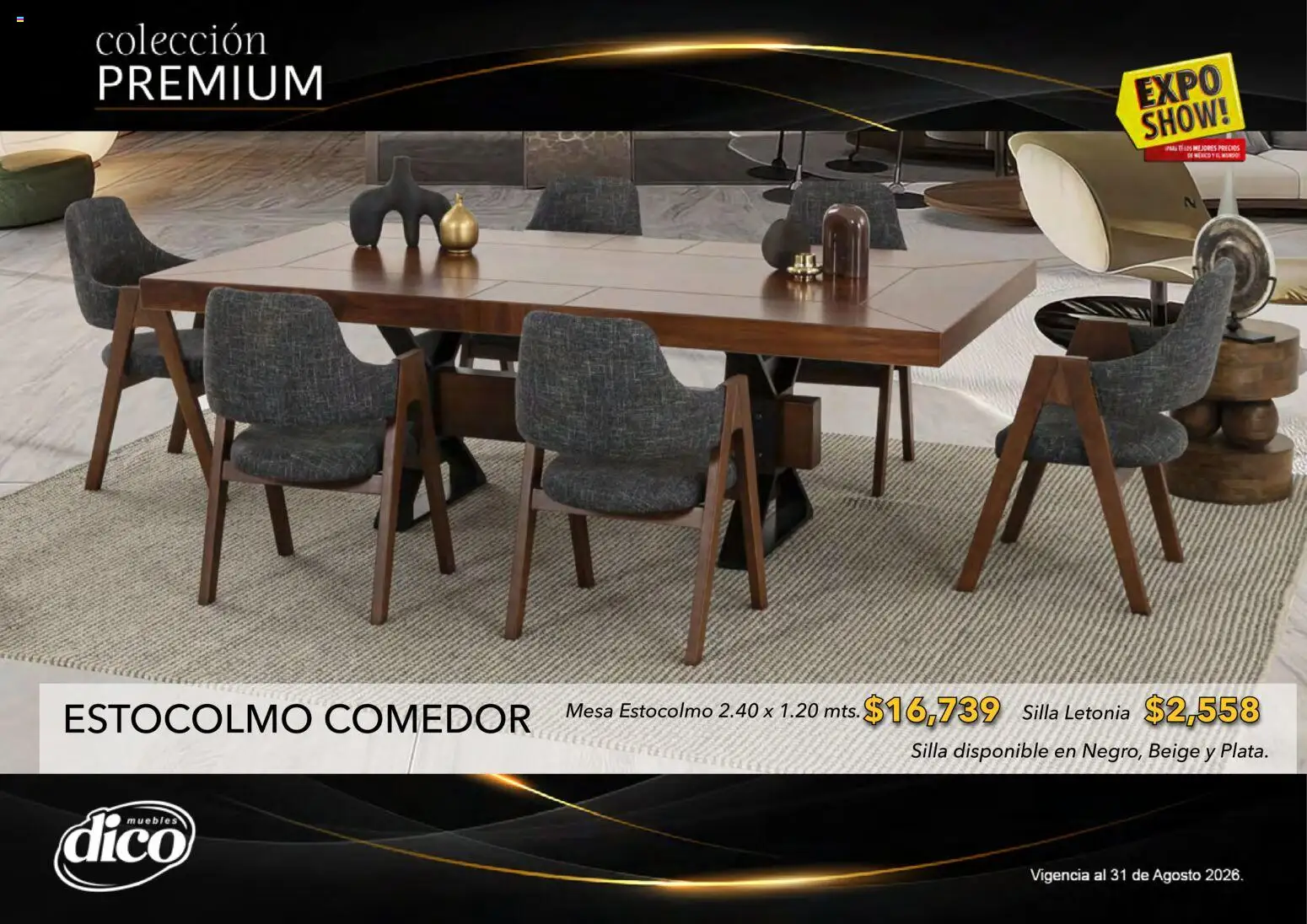 Nuevas ofertas de Muebles Dico válidas en toda la República Mexicana desde el 01/08/2026. ¡Encuentra las mejores ofertas en Muebles Dico catálogo Colección Premium! | Página: 2 | Productos: Silla, Mesa