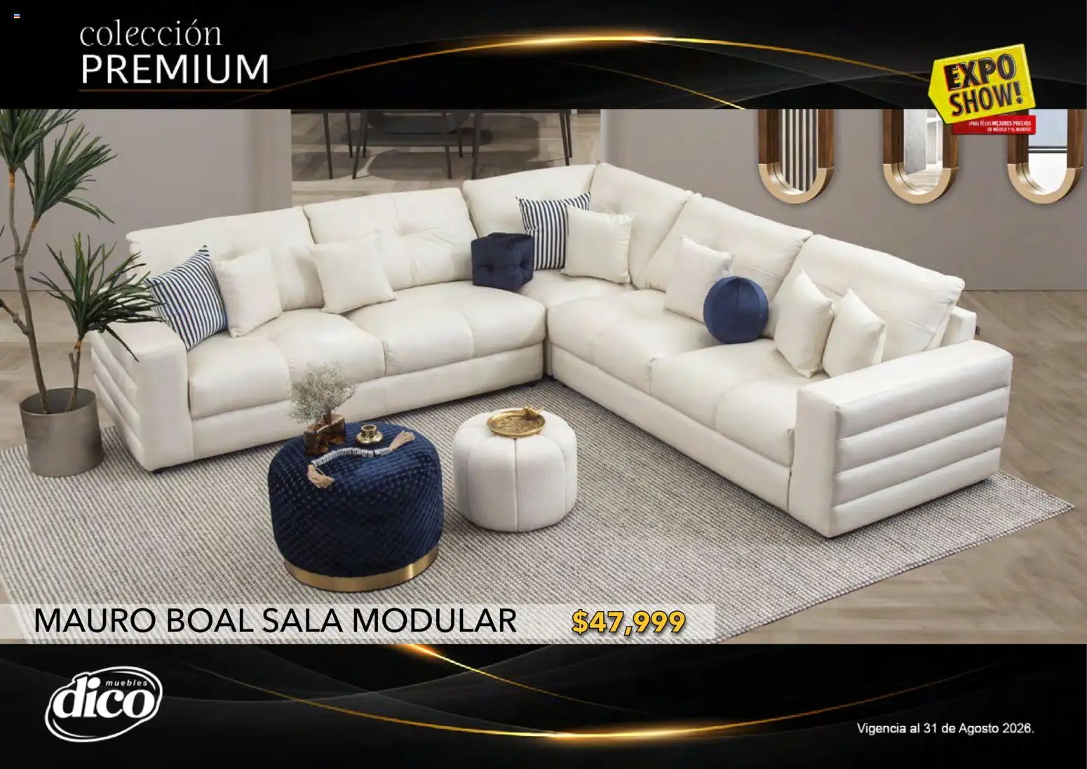 Nuevas ofertas de Muebles Dico válidas en toda la República Mexicana desde el 01/08/2026. ¡Encuentra las mejores ofertas en Muebles Dico catálogo Colección Premium! | Página: 48 | Productos: Modular