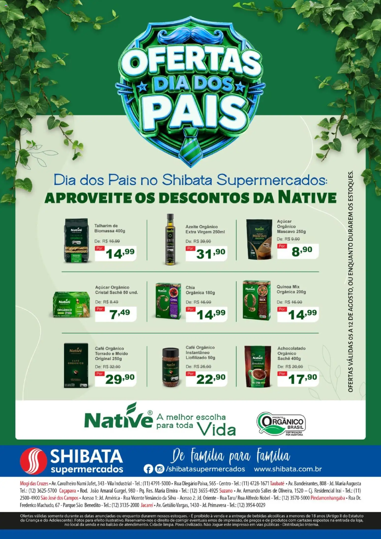 Shibata Folheto - válido de 05/08/2026 | Página: 1 | Produtos: Biomassa, Achocolatado, Chia, Azeite