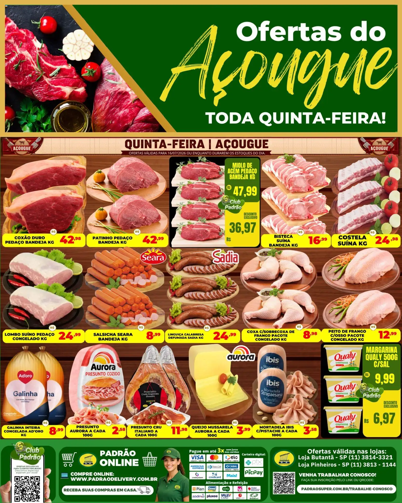 Supermercado Padrão Folheto - válido de 16/07/2026 | Página: 1 | Produtos: Salsicha, Presunto, Presunto cru, Frango