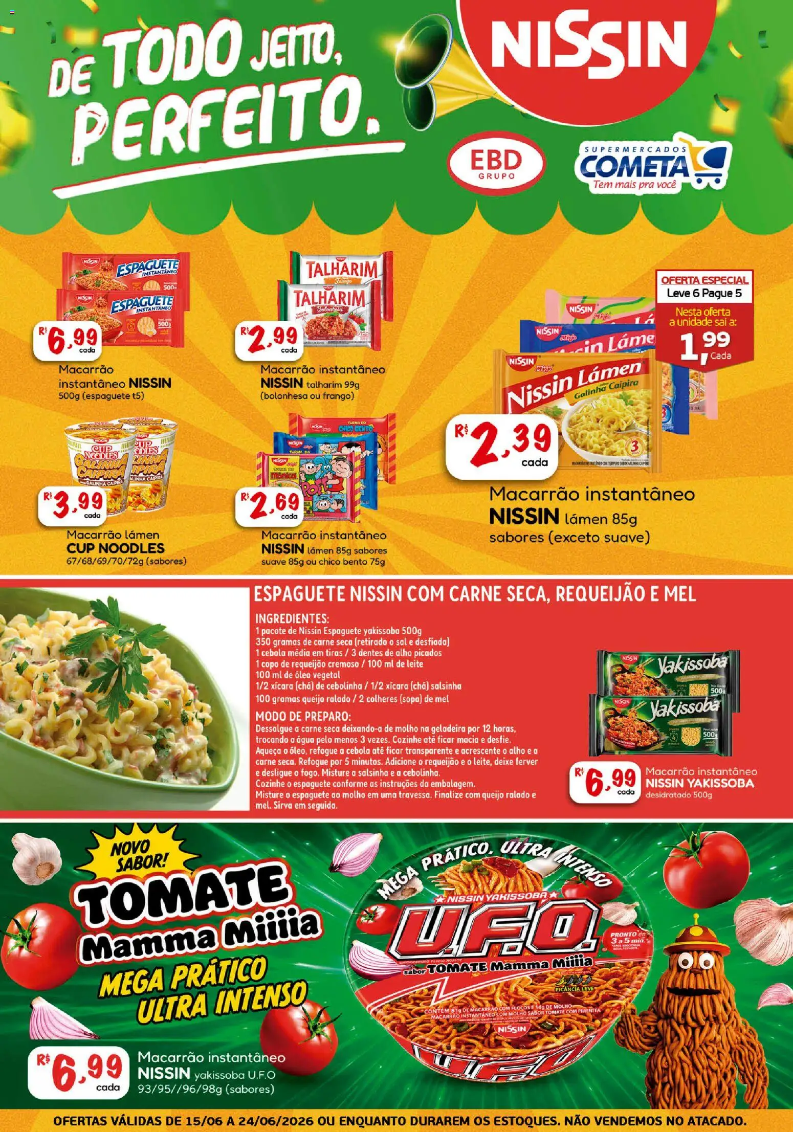 Cometa Supermercados Folheto - válido de 15/06/2026 | Página: 1 | Produtos: Óleo, Chá, Macarrão instantâneo, Frango