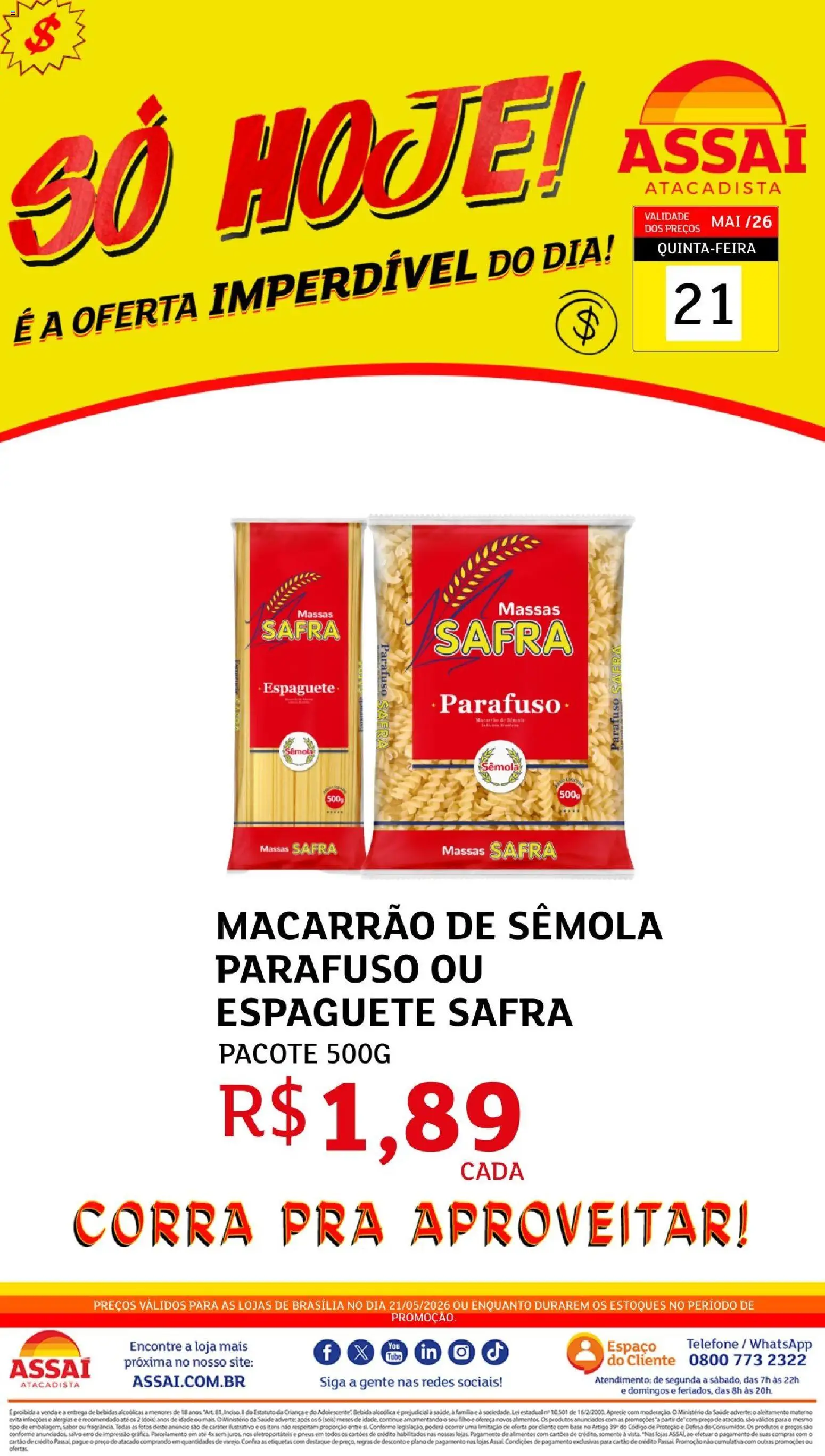 Assaí Atacadista Folheto - válido de 21.05.2026 | Página: 1 | Produtos: Base, Macarrão, Bebida, Telefone