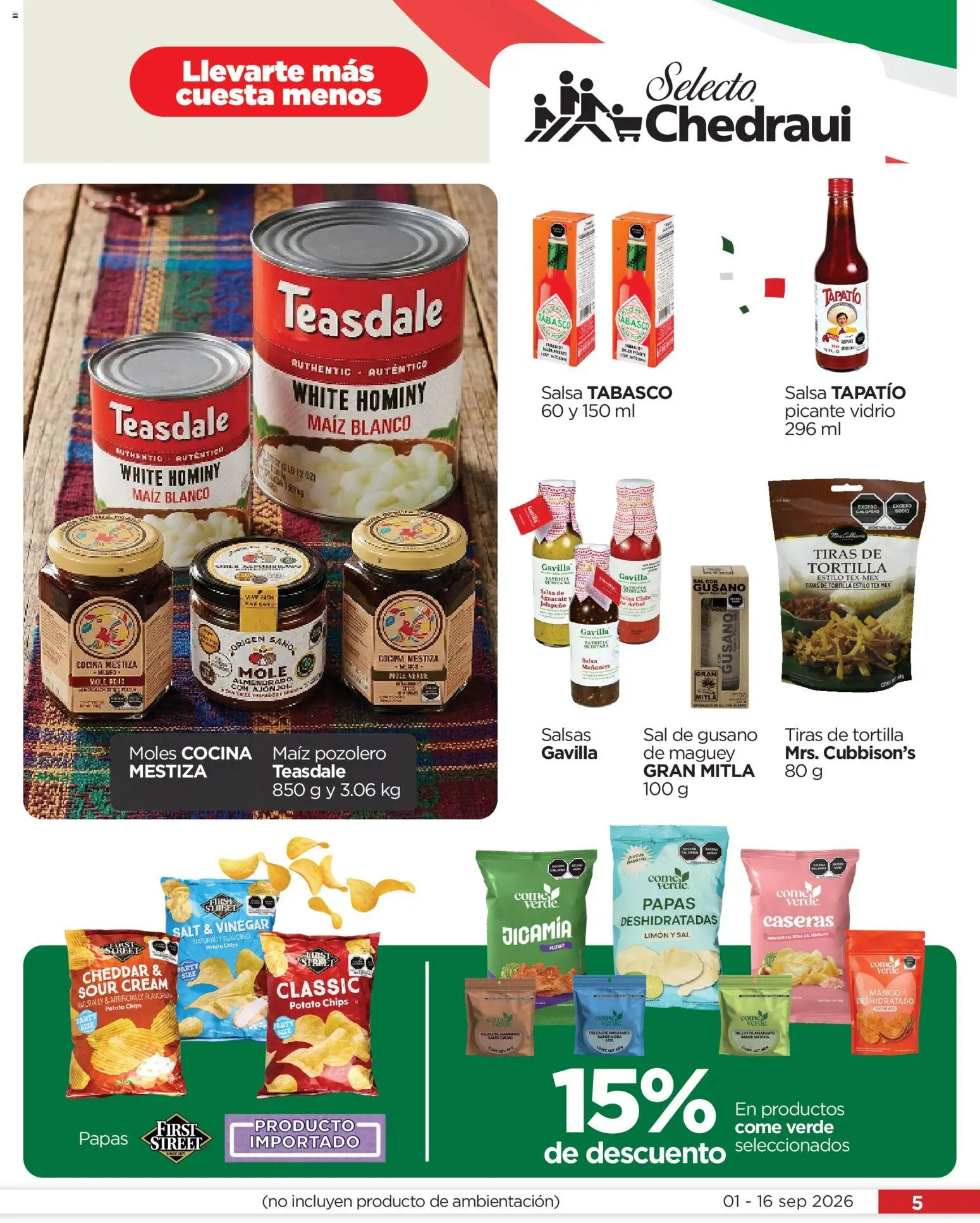 Nuevas ofertas de Chedraui válidas en toda la República Mexicana desde el 01/09/2026. ¡Encuentra las mejores ofertas en Chedraui folleto Llevarte más cuesta menos! | Página: 5 | Productos: Maíz, Chile, Sal, Mango