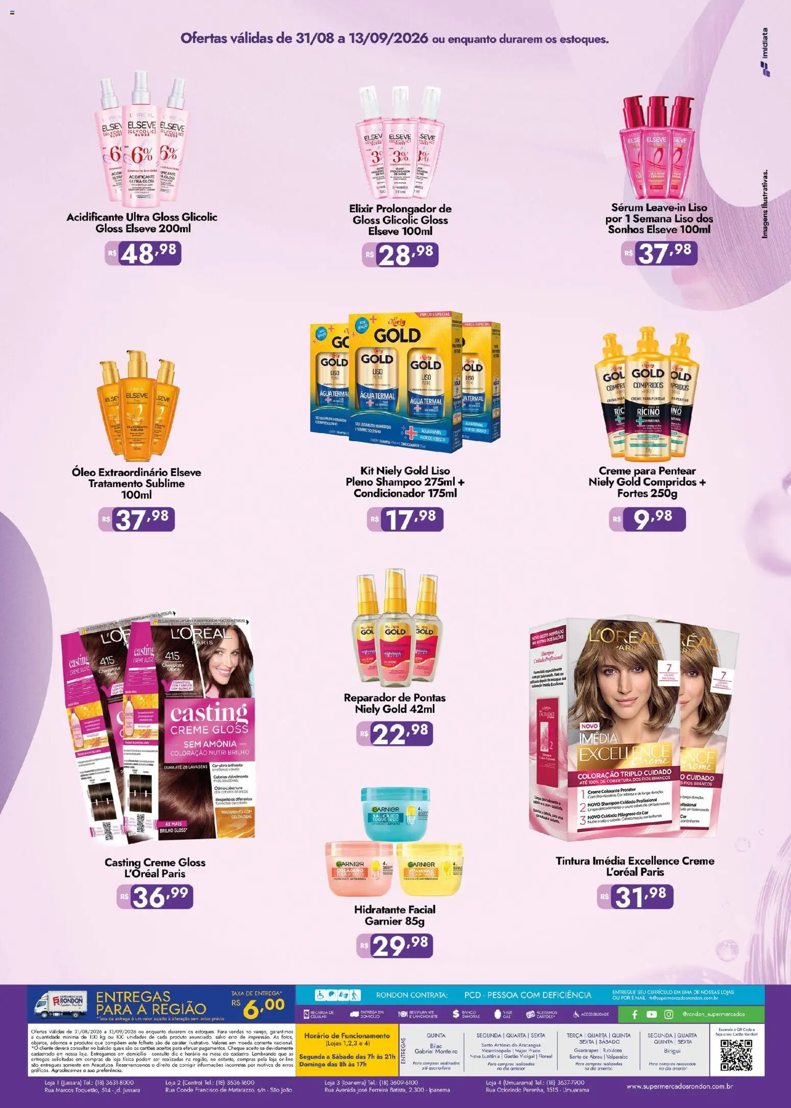 Supermercados Rondon Folheto - válido de 31/08/2026 | Página: 2 | Produtos: Chocolate, Sérum, Água, Reparador de pontas