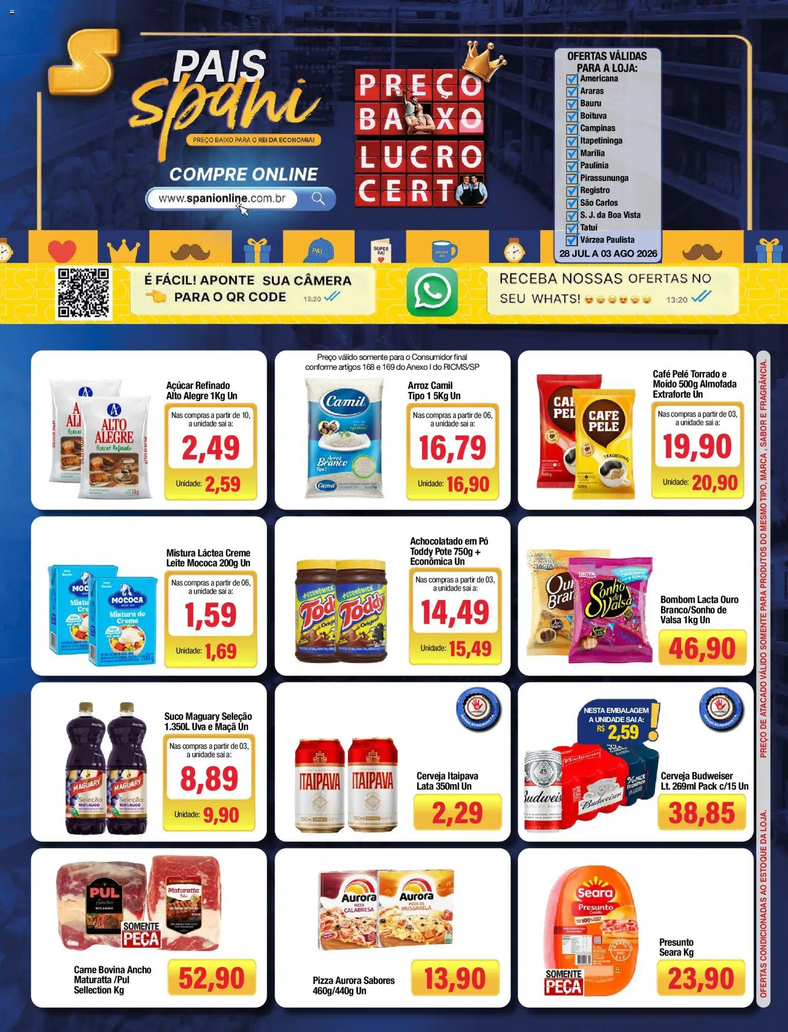 Spani Atacadista Folheto - válido de 28/07/2026 | Página: 1 | Produtos: Café, Suco, Creme, Câmera