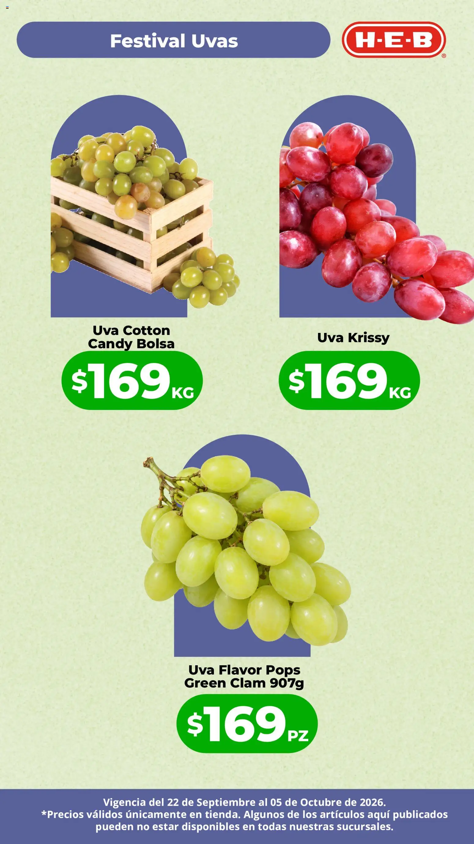 Nuevas ofertas de H-E-B válidas en toda la República Mexicana desde el 22/09/2026. ¡Encuentra las mejores ofertas en H-E-B folleto Festival Uvas California! | Página: 5 | Productos: Uvas, Bolsa, Uva