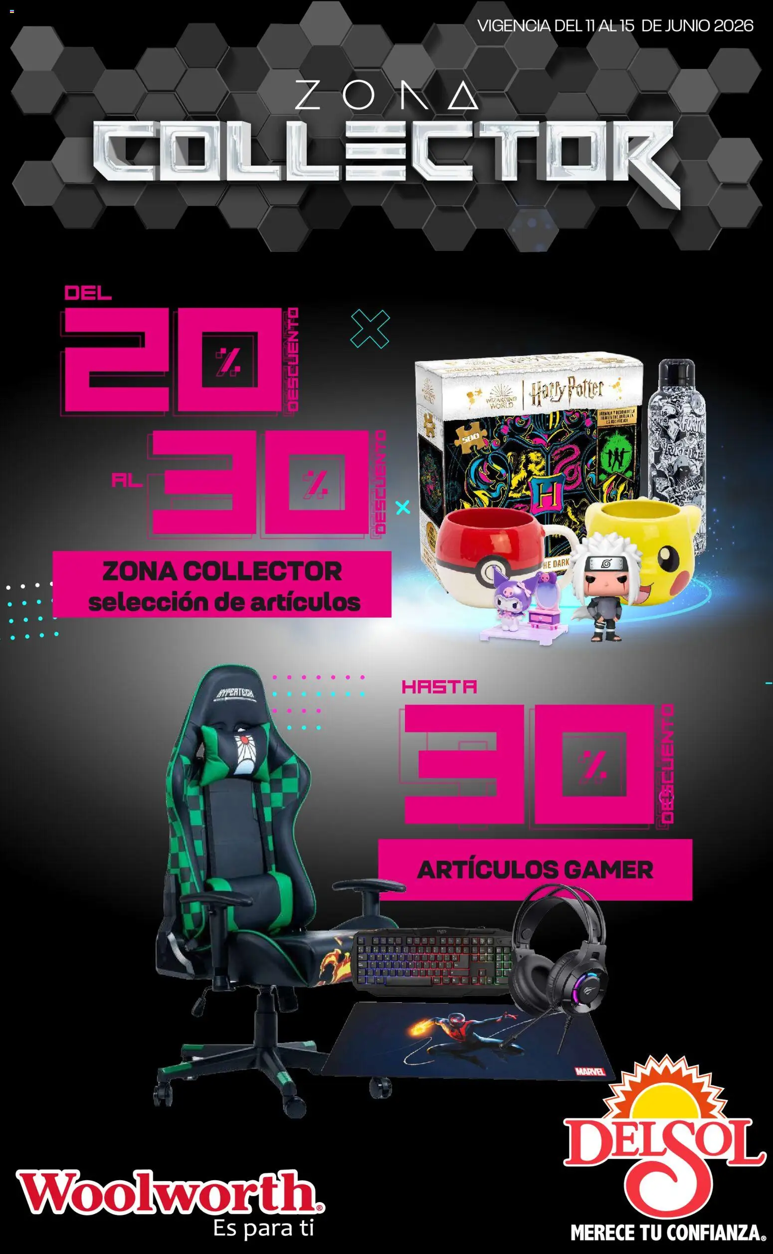 Nuevas ofertas de Del Sol y Woolworth válidas en toda la República Mexicana desde el 11.06.2026. ¡Encuentra las mejores ofertas en Del Sol y Woolworth katalog Zona Collector! | Página: 1