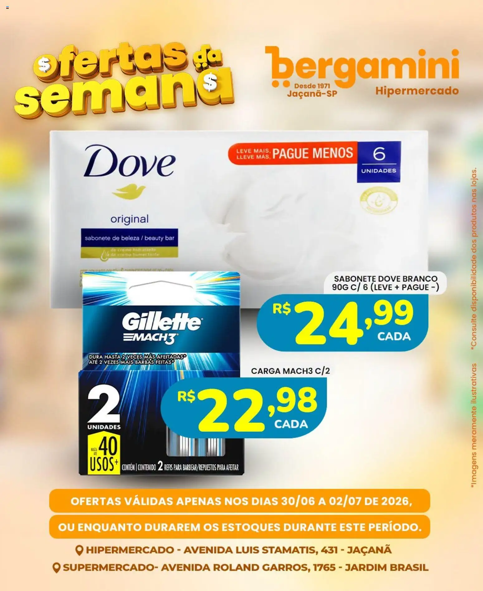 Supermercado Bergamini Folheto - válido de 30/06/2026 | Página: 12 | Produtos: Sabonete, Dove