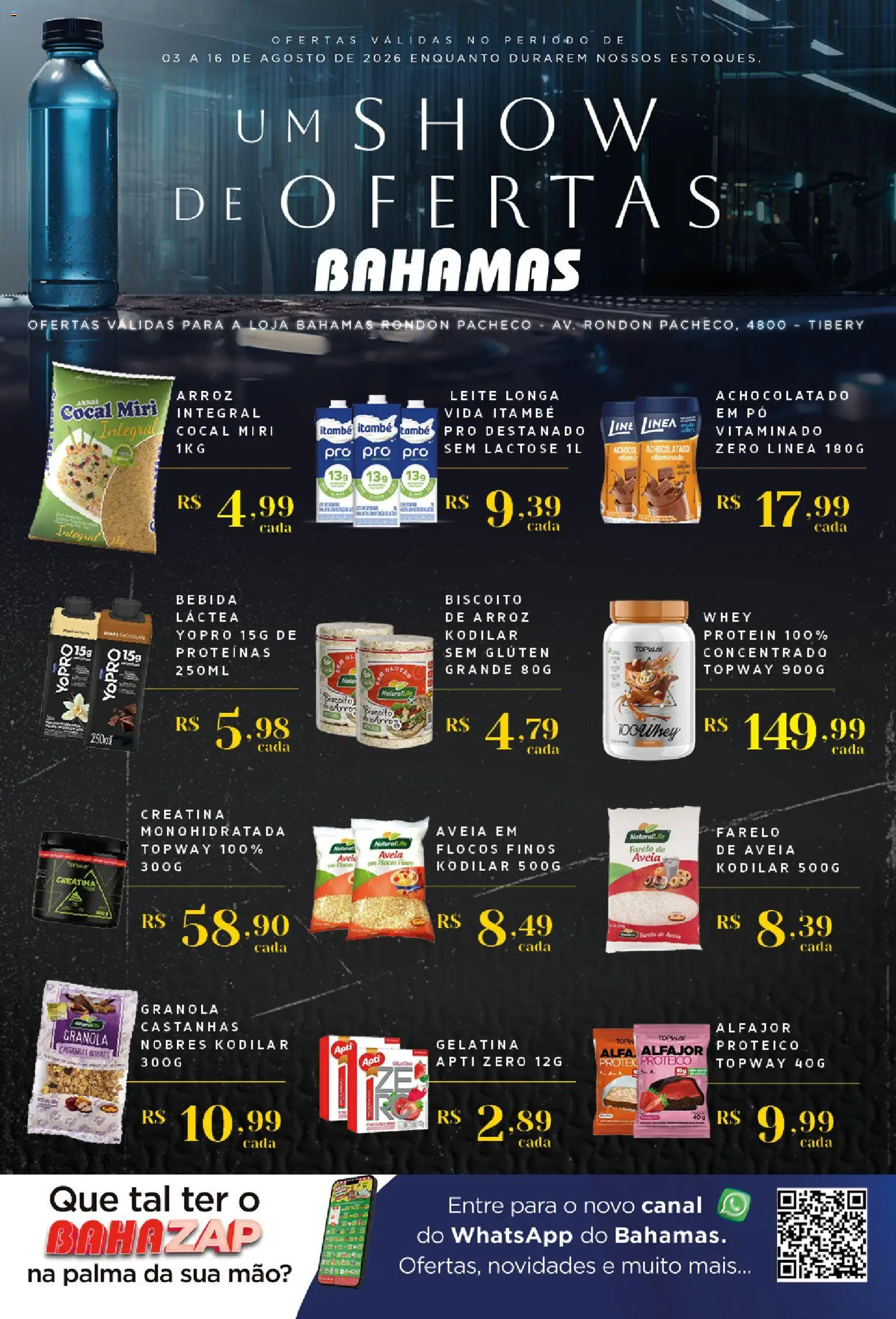 Bahamas Supermercados Folheto - válido de 03/08/2026 | Página: 1 | Produtos: Achocolatado, Leite, Granola, Avelã