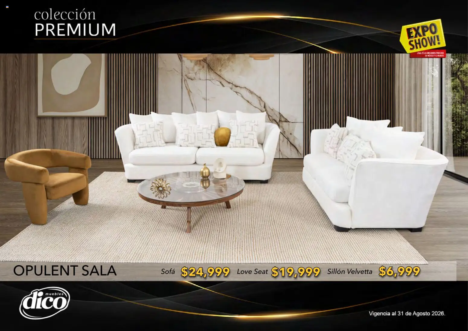Nuevas ofertas de Muebles Dico válidas en toda la República Mexicana desde el 01/08/2026. ¡Encuentra las mejores ofertas en Muebles Dico catálogo Colección Premium! | Página: 43 | Productos: Sofá, Sillón