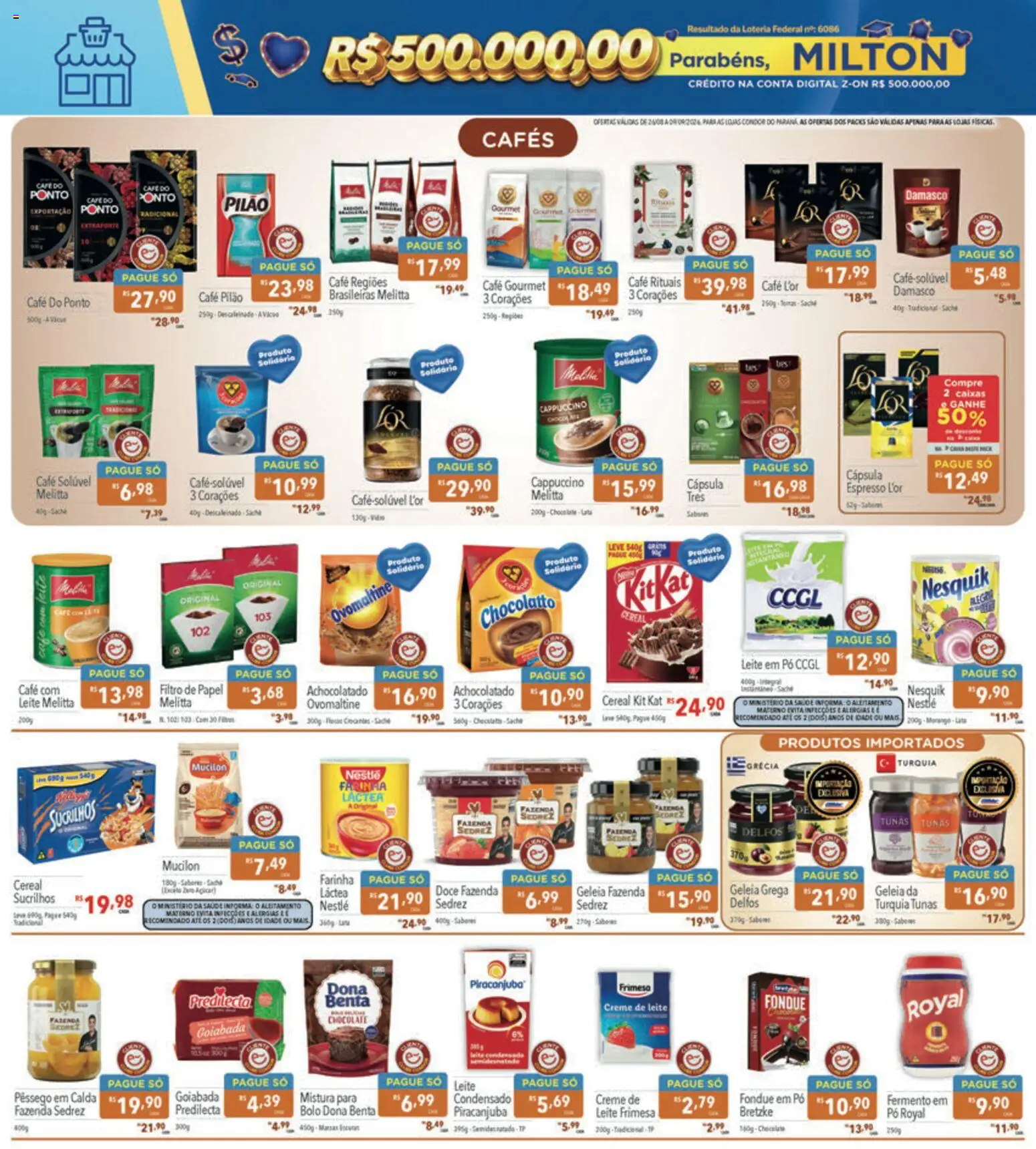 Supermercados Condor Folheto - válido de 26/08/2026 | Página: 4 | Produtos: Cappuccino, Leite, Chocolate, Café solúvel