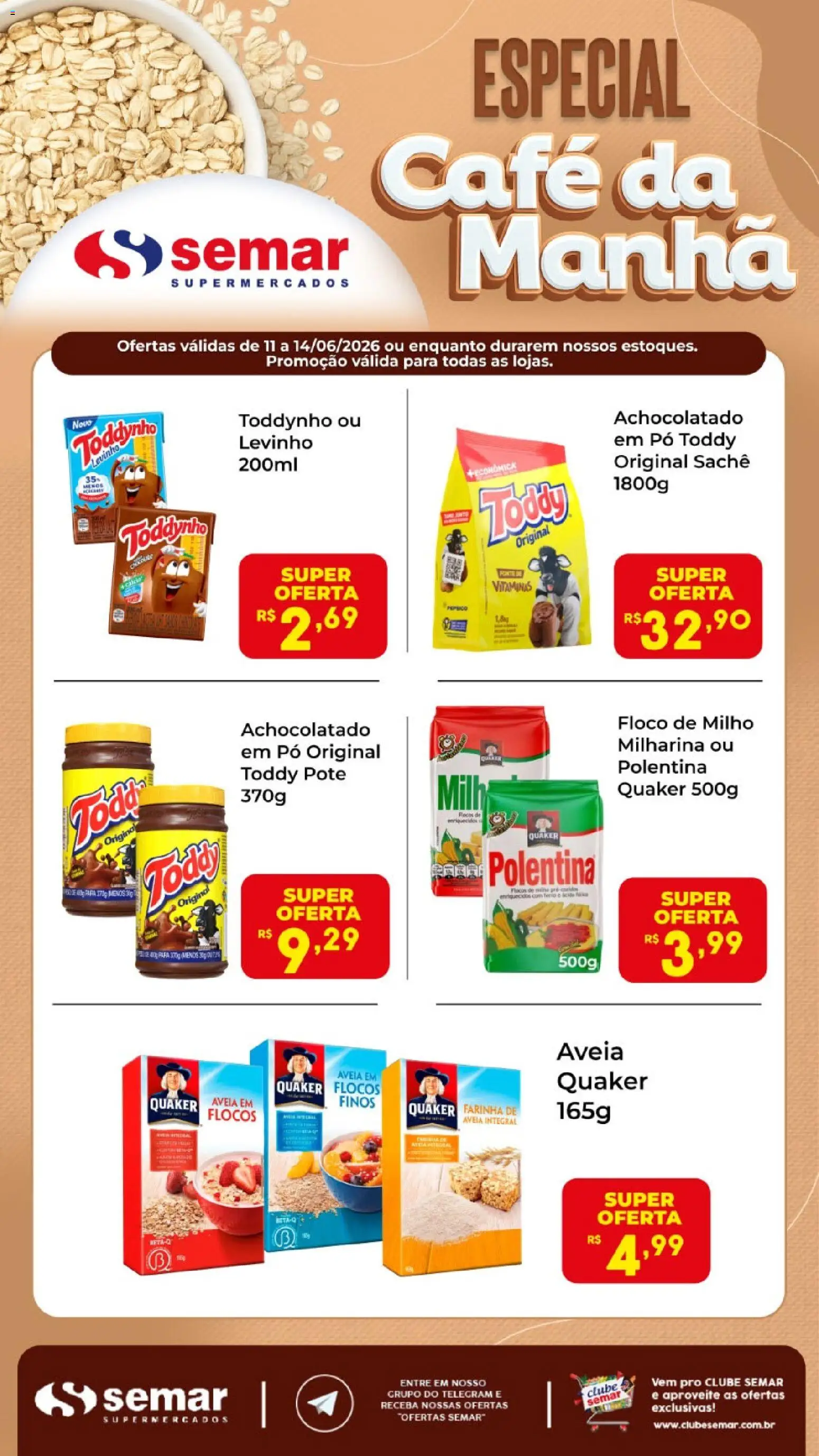 Semar Supermercado Folheto - válido de 11.06.2026 | Página: 1 | Produtos: Pó, Achocolatado, Flocos, Aveia