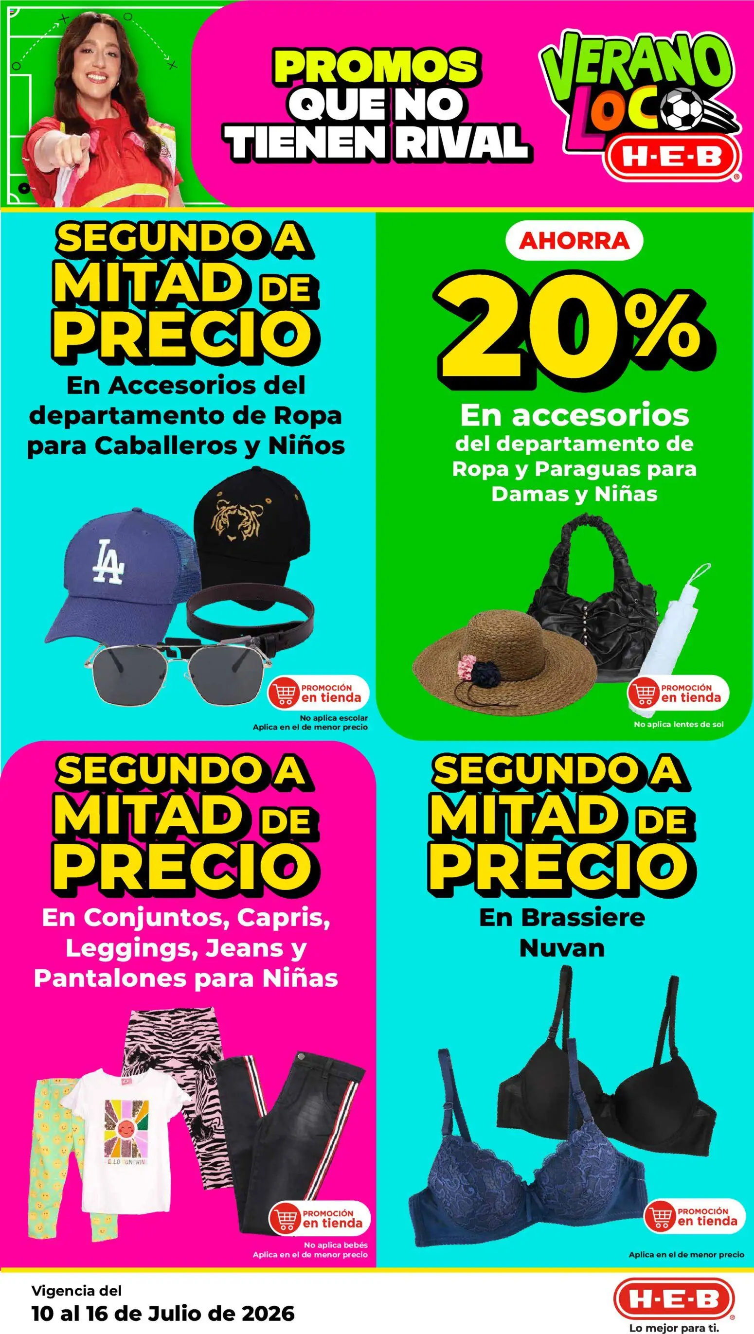 Nuevas ofertas de H-E-B válidas en toda la República Mexicana desde el 10/07/2026. ¡Encuentra las mejores ofertas en H-E-B folleto! | Página: 18 | Productos: Pantalones, Lentes, Ropa, Lentes de sol