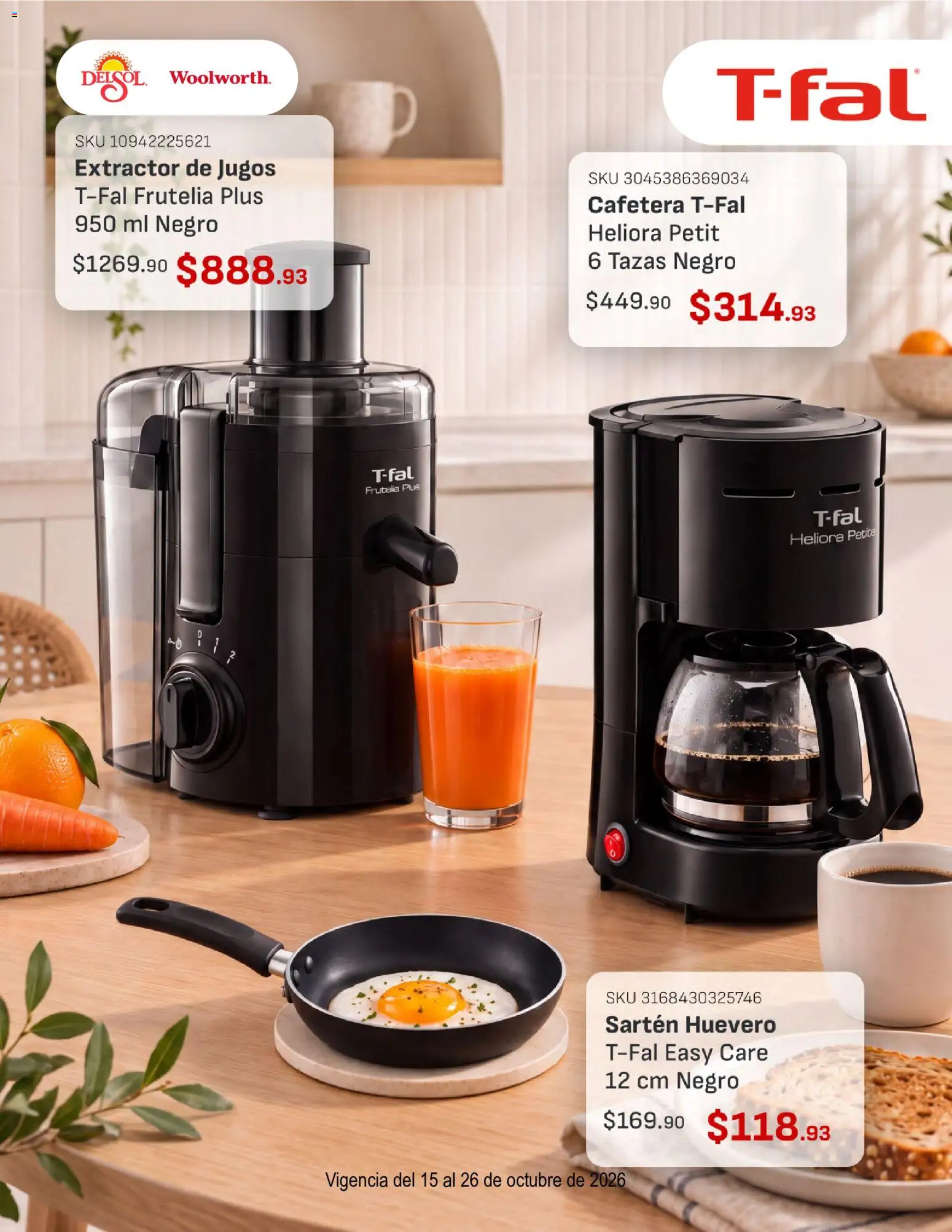 Nuevas ofertas de Del Sol y Woolworth válidas en toda la República Mexicana desde el 15/10/2026. ¡Encuentra las mejores ofertas en Del Sol y Woolworth catálogo Lo Mejor de T-Fal! | Página: 5