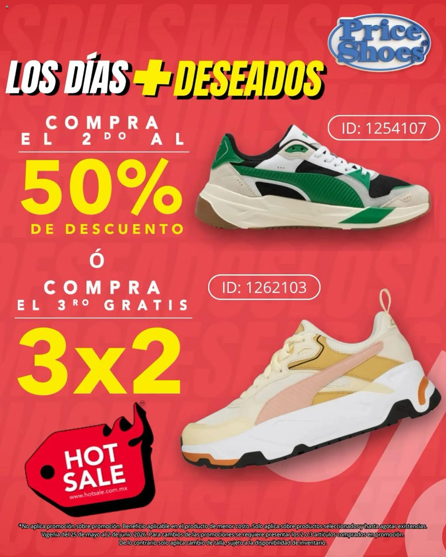 Nuevas ofertas de Price Shoes válidas en toda la República Mexicana desde el 23.05.2026. ¡Encuentra las mejores ofertas en Price Shoes Hot Sale aviso! | Página: 1 | Productos: Sobre