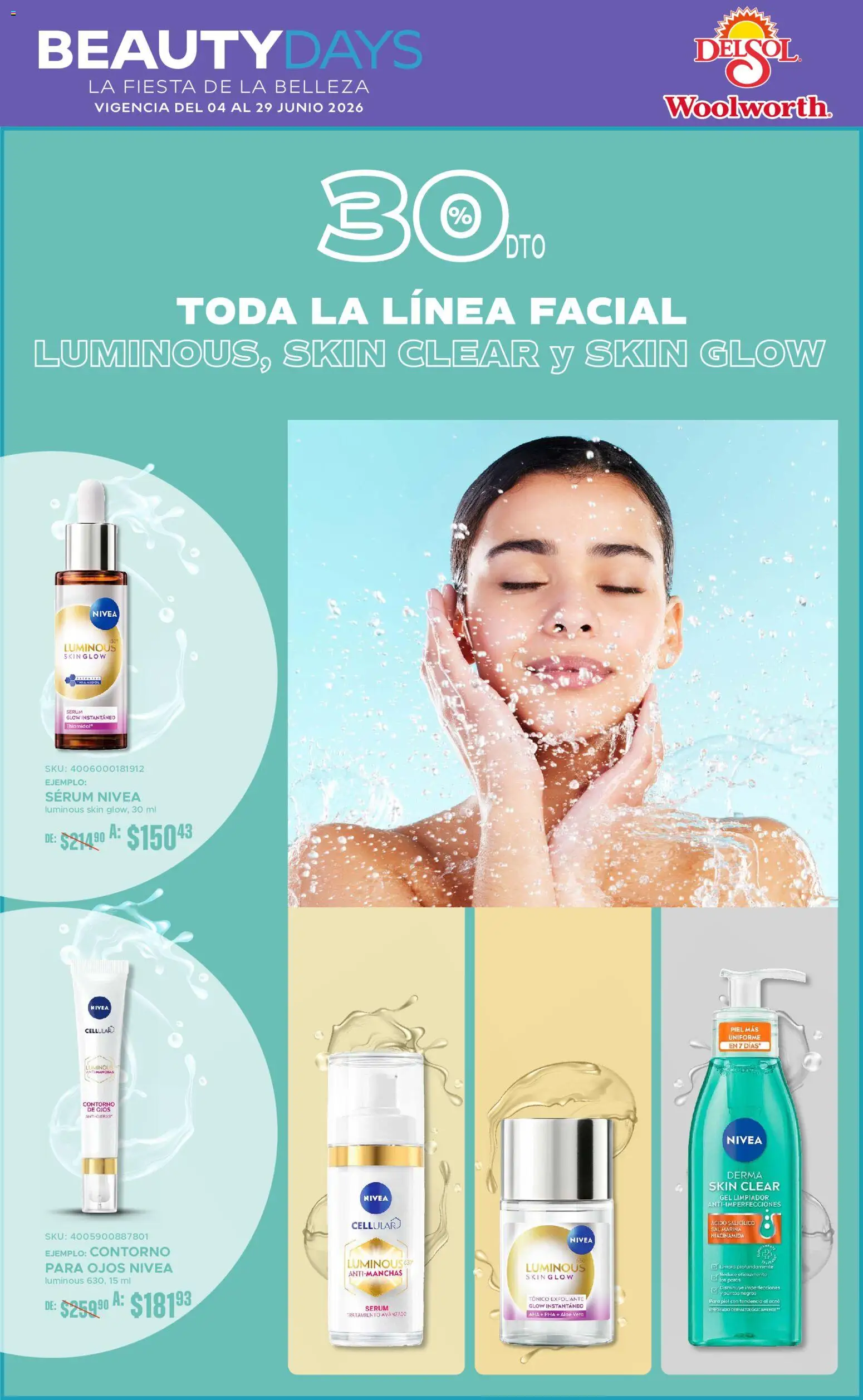 Nuevas ofertas de Del Sol y Woolworth válidas en toda la República Mexicana desde el 04.06.2026. ¡Encuentra las mejores ofertas en Del Sol y Woolworth catálogo La Fiesta de la Belleza! | Página: 2 | Productos: Sal, Contorno de ojos, Serum, Limpiador