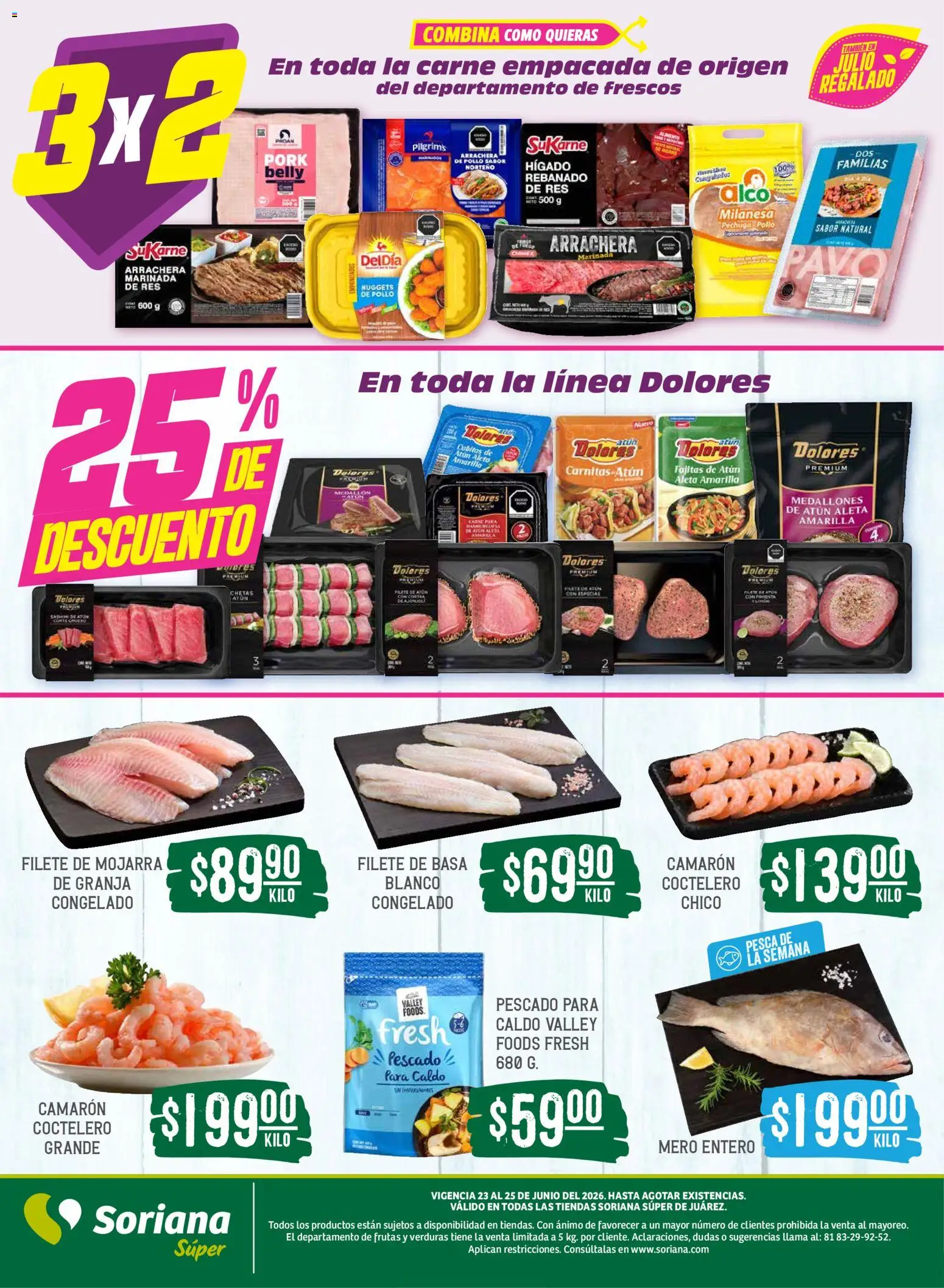 Nuevas ofertas de Soriana válidas en toda la República Mexicana desde el 23/06/2026. ¡Encuentra las mejores ofertas en Soriana Martes y Miércoles del Campo Súper: Juárez! | Página: 6 | Productos: Pollo, Milanesa, Atún, Res